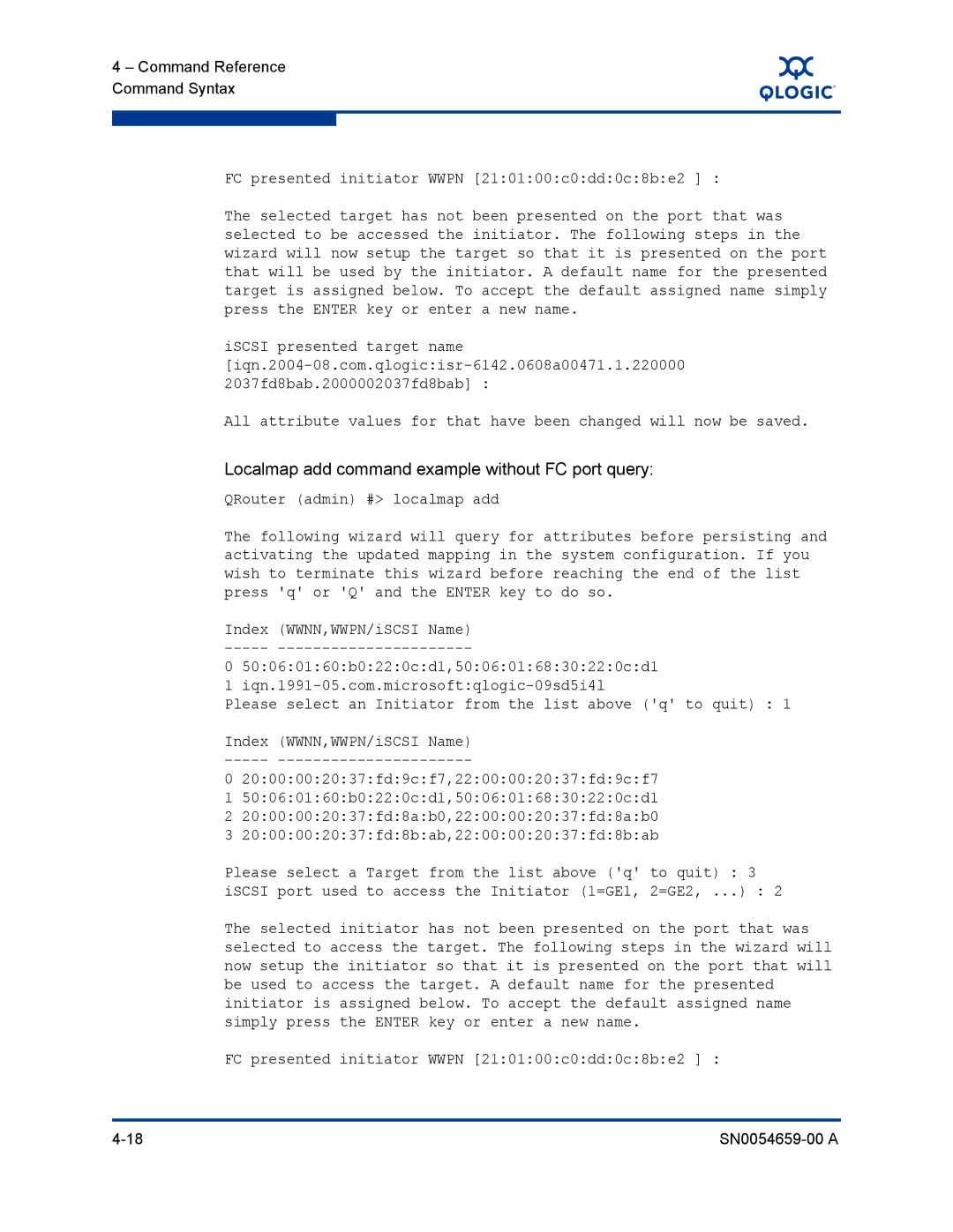 Q-Logic ISR6142 manual Localmap add command example without FC port query, FC presented initiator Wwpn 210100c0dd0c8be2 