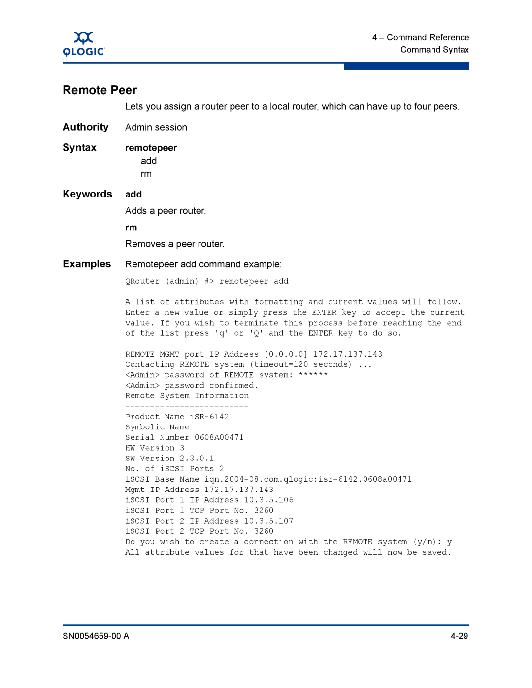 Q-Logic ISR6142 manual Remote Peer, Adds a peer router, Removes a peer router, Remotepeer add command example 