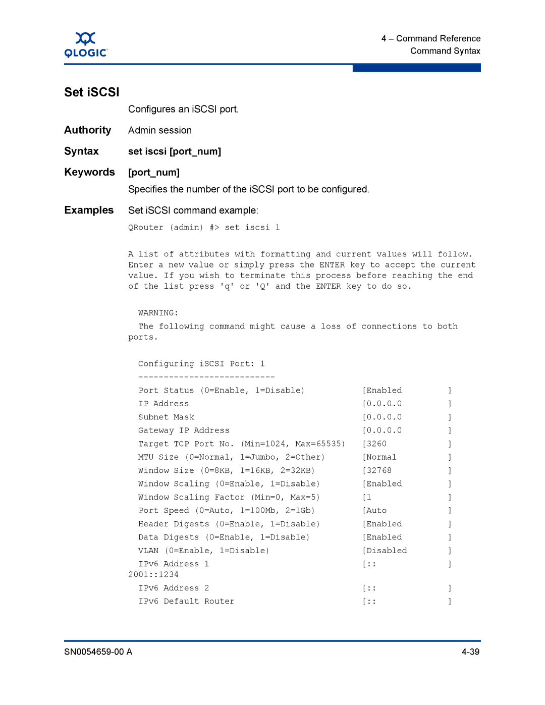 Q-Logic ISR6142 manual Set iSCSI, Configures an iSCSI port, Set iscsi portnum, QRouter admin # set iscsi 