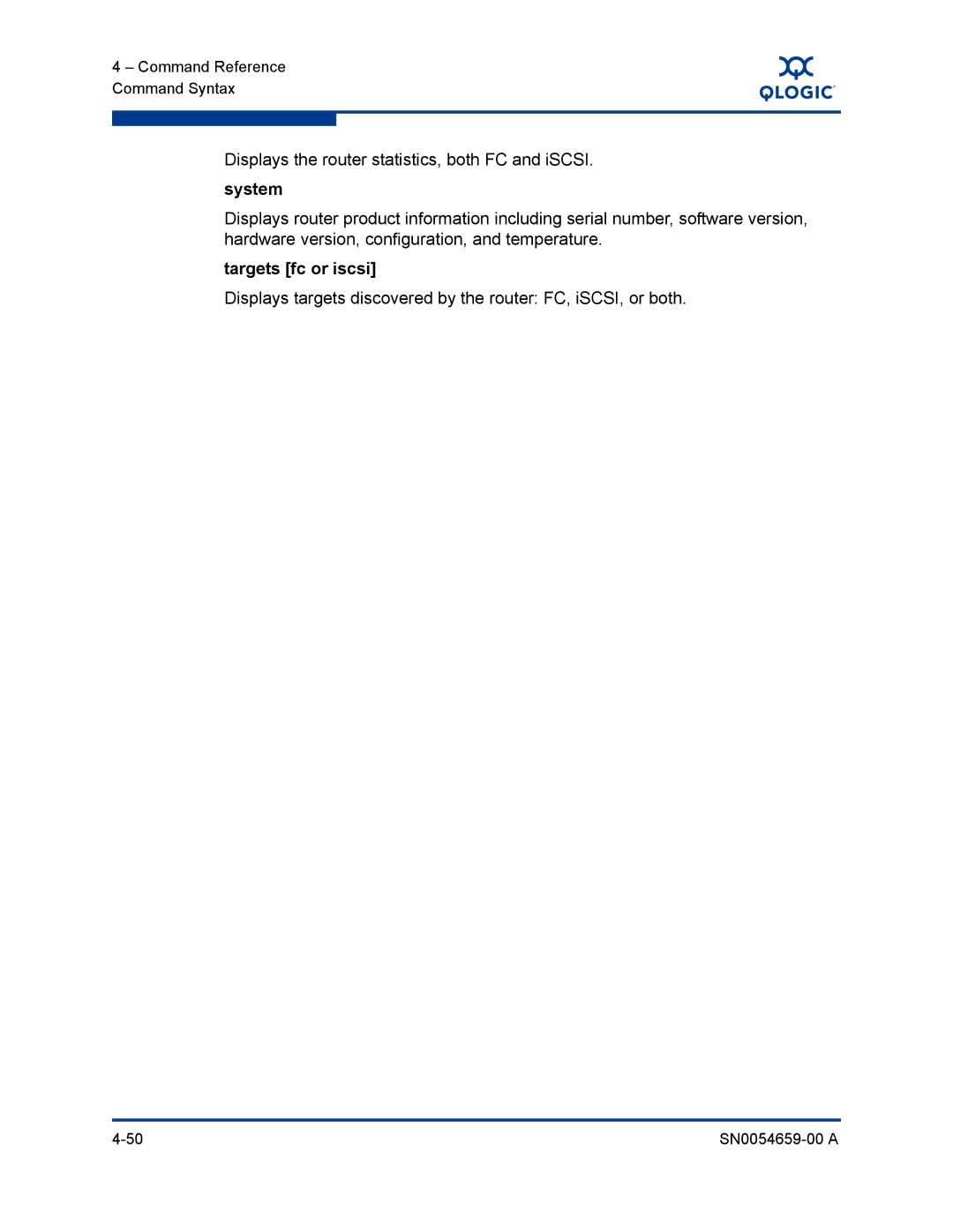 Q-Logic ISR6142 manual Displays the router statistics, both FC and iSCSI, Targets fc or iscsi 