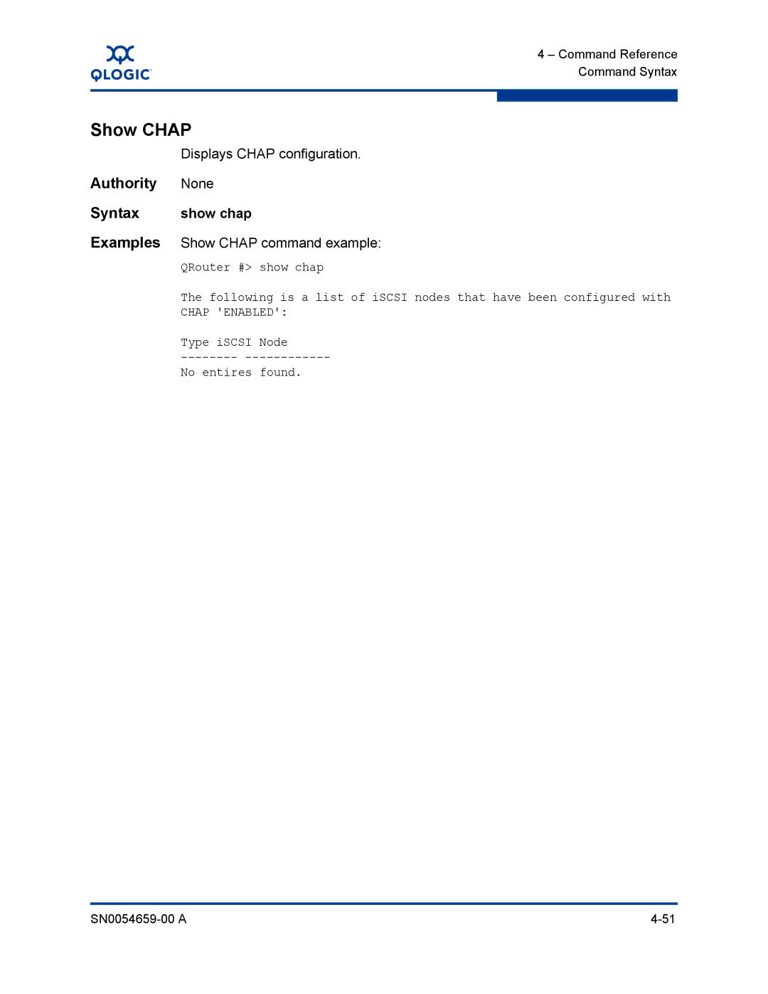 Q-Logic ISR6142 manual Show Chap, Authority None Syntax, Displays Chap configuration, Show chap 