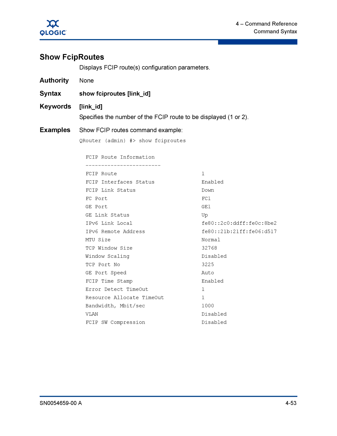 Q-Logic ISR6142 manual Show FcipRoutes, Show fciproutes linkid, Linkid 