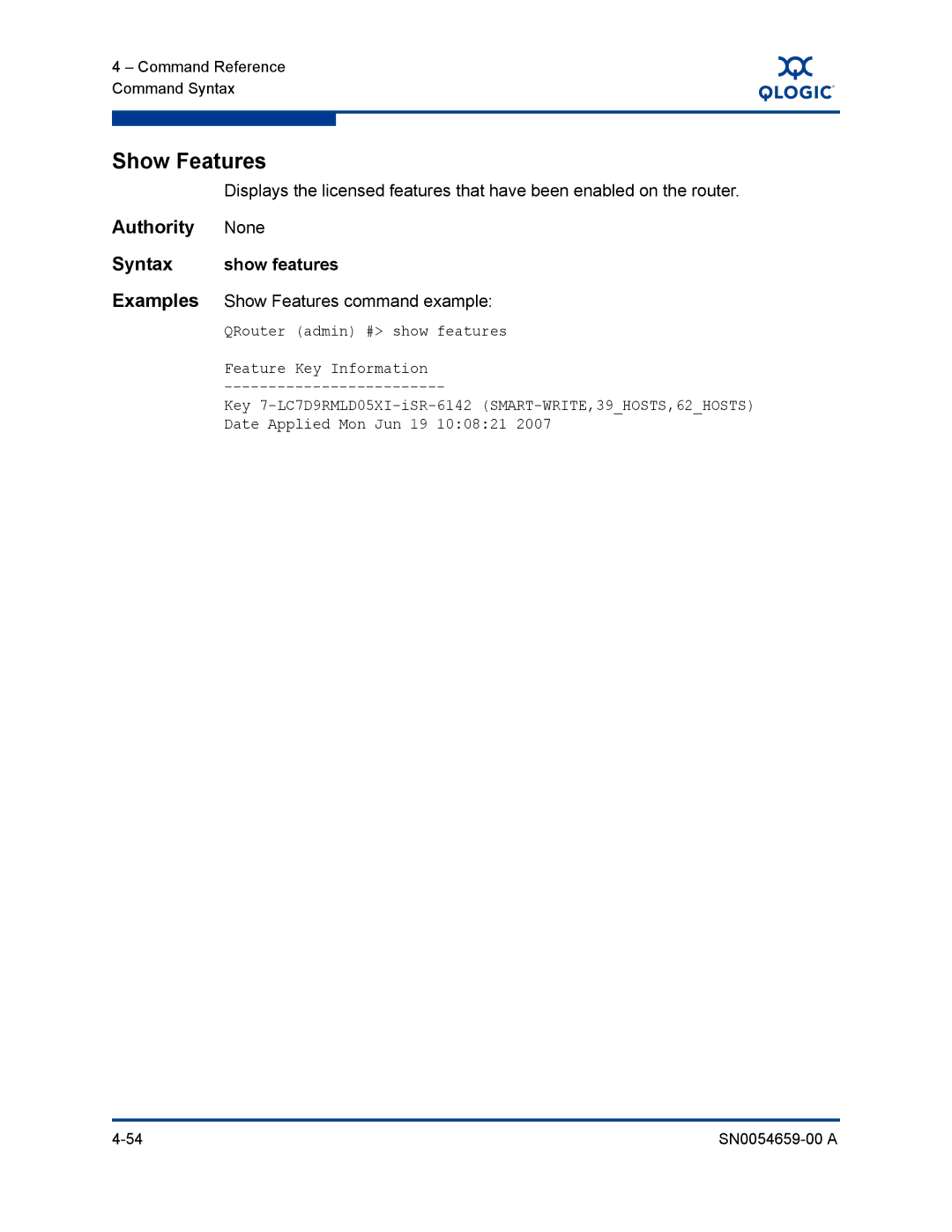 Q-Logic ISR6142 manual Authority None, Syntax show features, Examples Show Features command example 