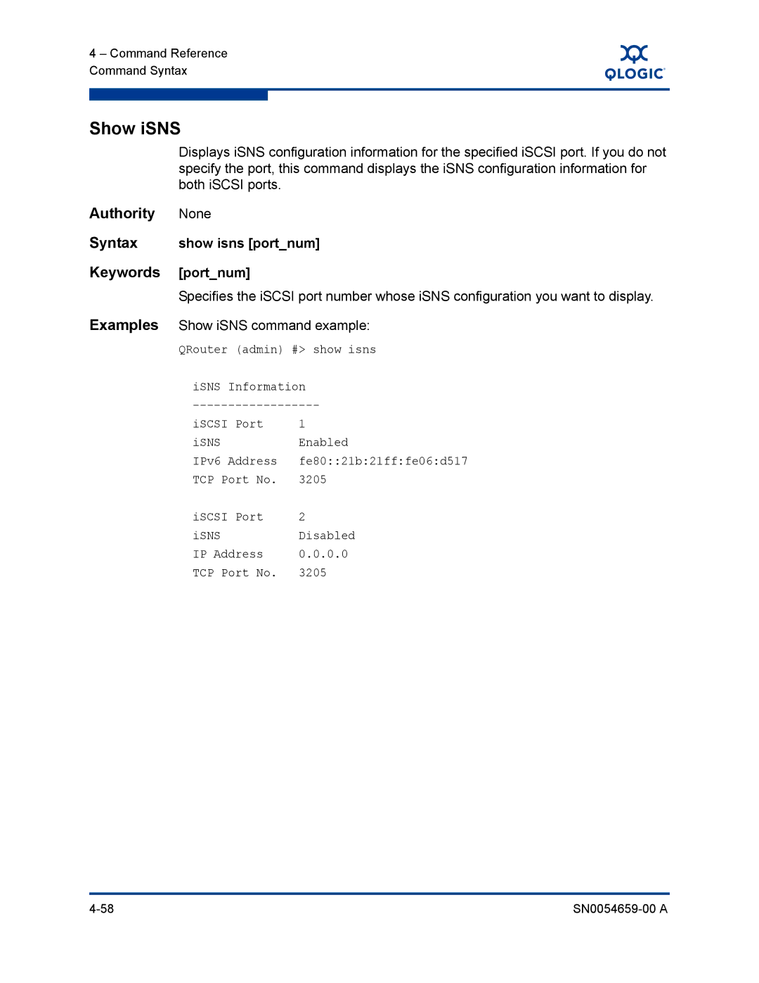 Q-Logic ISR6142 manual Both iSCSI ports, Show isns portnum, Examples Show iSNS command example 