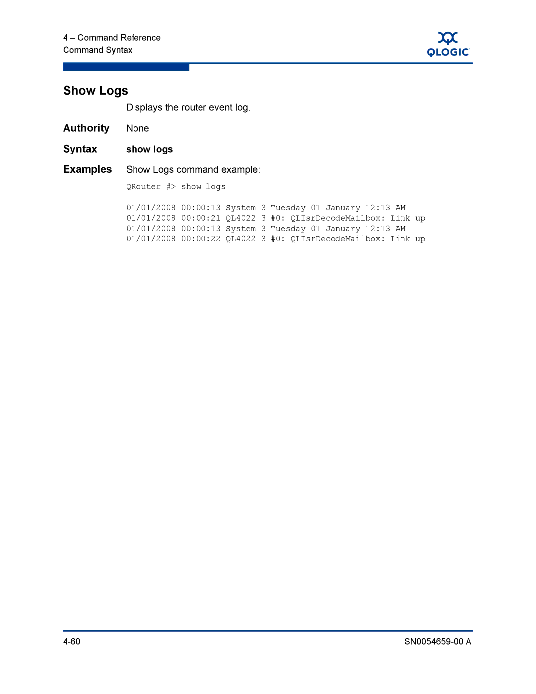 Q-Logic ISR6142 Displays the router event log, Show logs, Examples Show Logs command example, QRouter # show logs 