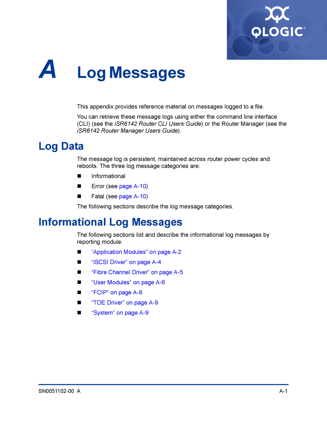 Q-Logic ISR6142 manual Log Data, Informational Log Messages 