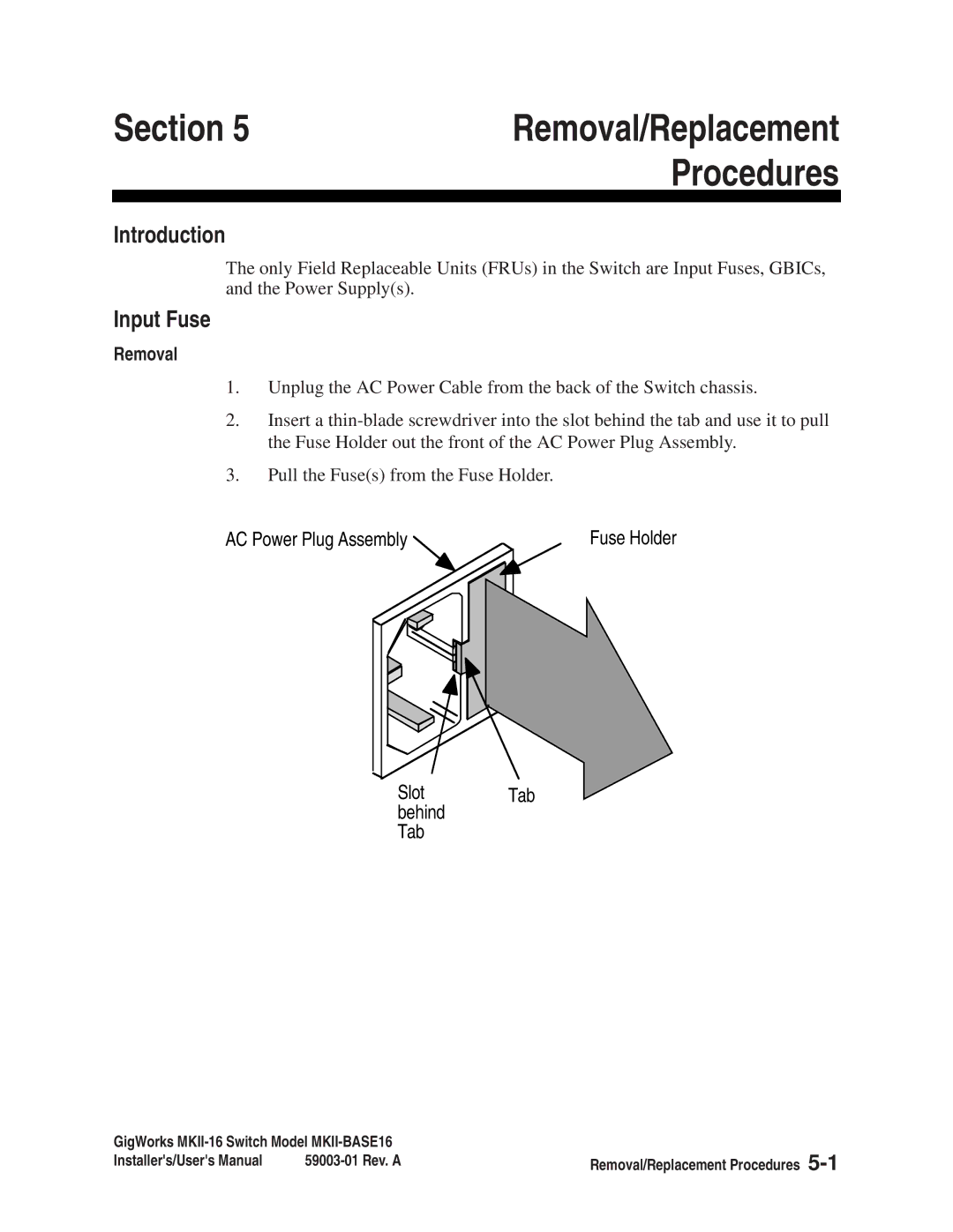 Q-Logic MKII-BASE16 user manual Input Fuse, Removal 