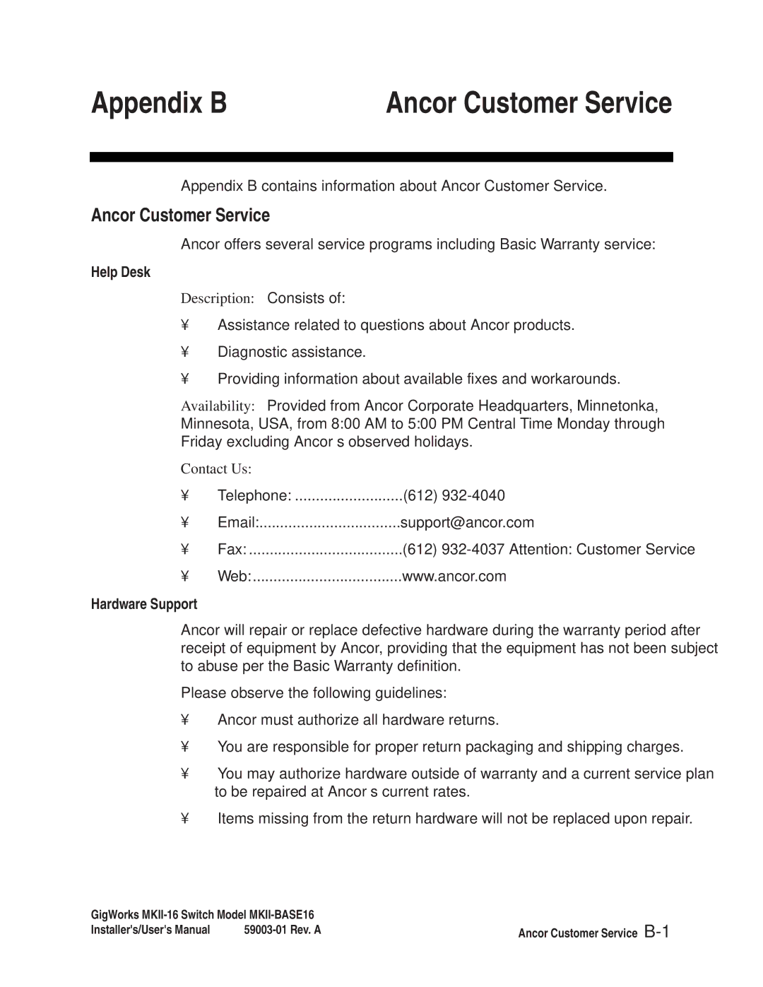 Q-Logic MKII-BASE16 user manual Help Desk, Description Consists, Contact Us, Hardware Support 