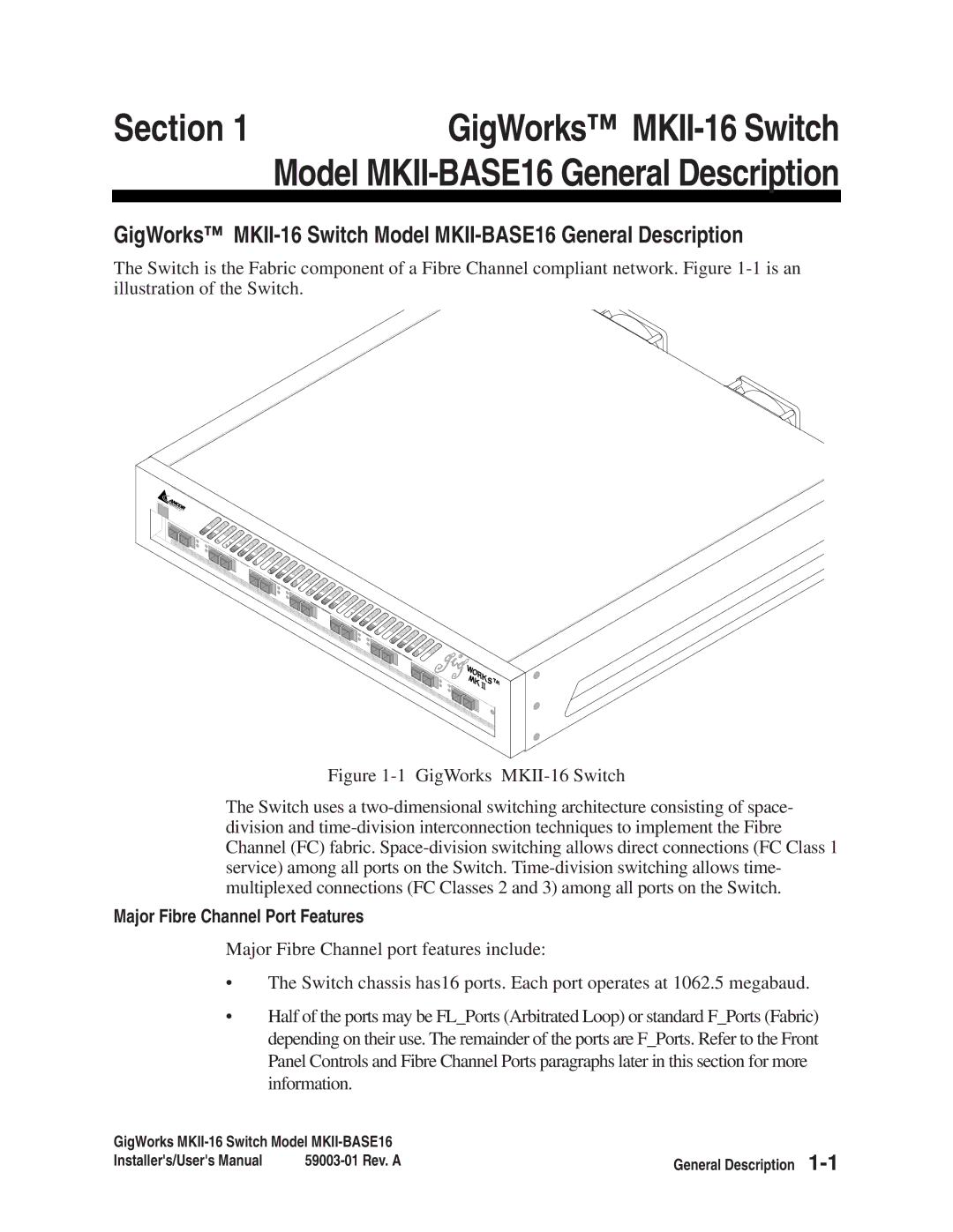 Q-Logic MKII-BASE16 user manual GigWorks MKII-16 Switch, Major Fibre Channel Port Features 