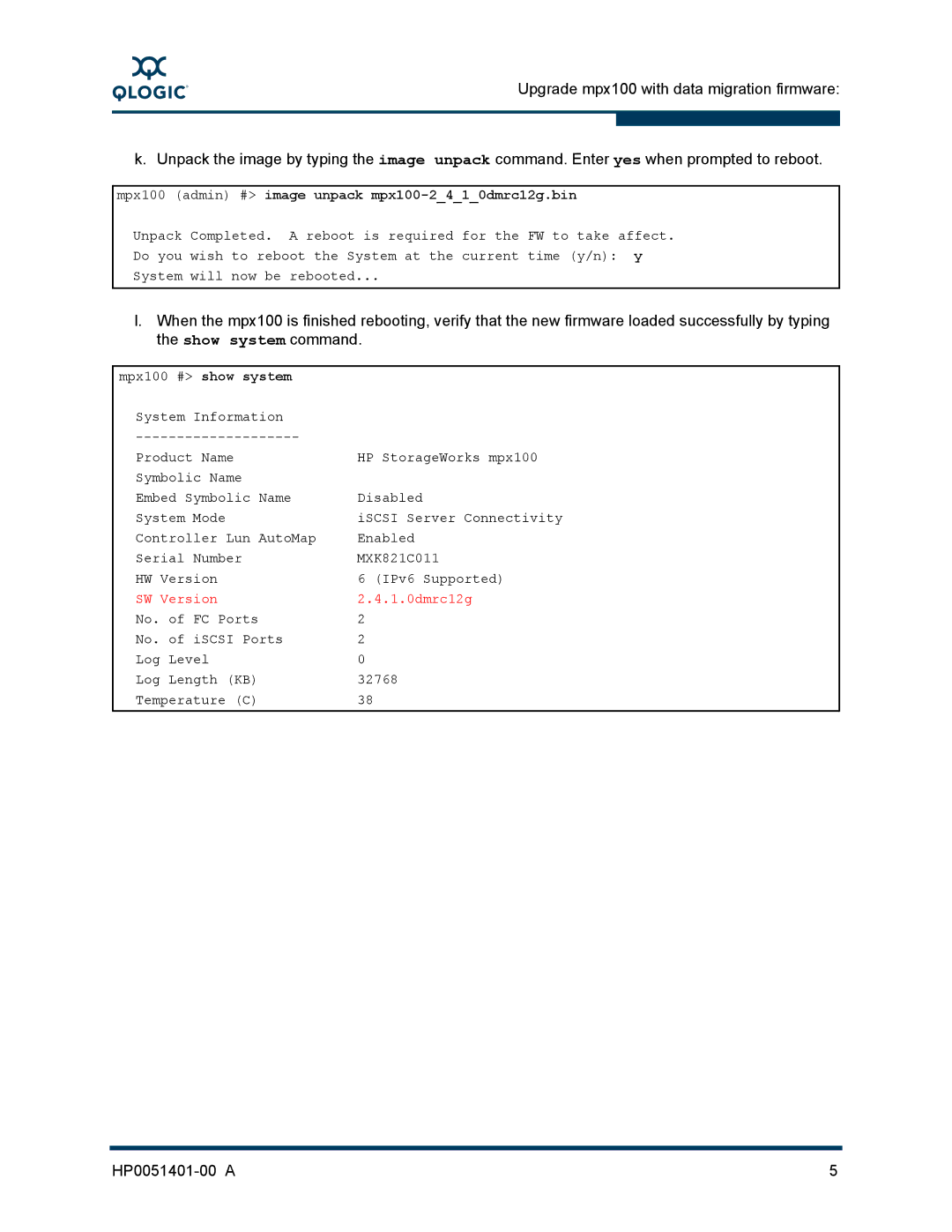 Q-Logic MPX100 manual Mpx100 admin # image unpack mpx100-2410dmrc12g.bin, Mpx100 # show system 