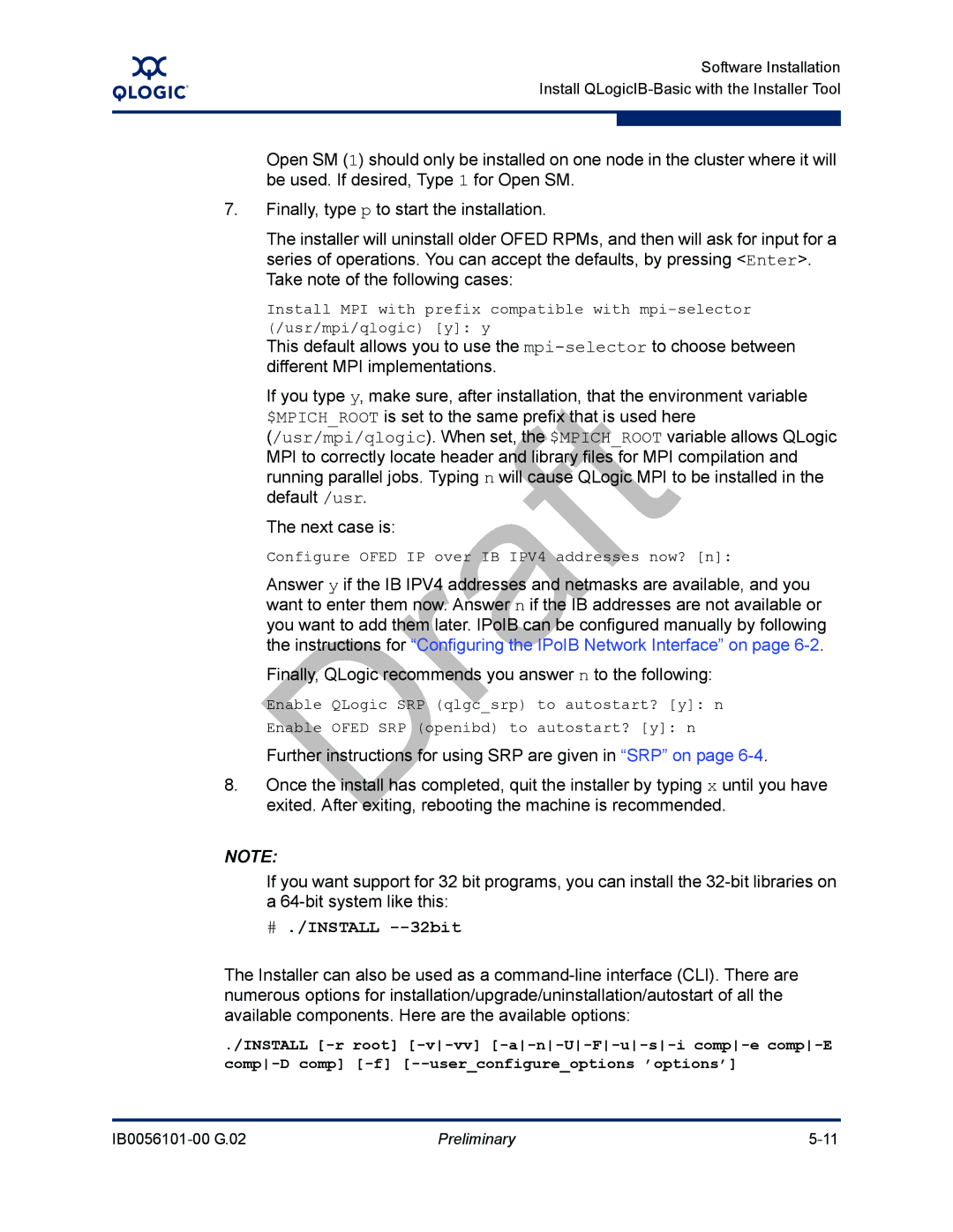 Q-Logic IB0056101-00 G.02, OFED manual # ./INSTALL --32bit, Configure Ofed IP over IB IPV4 addresses now? n 