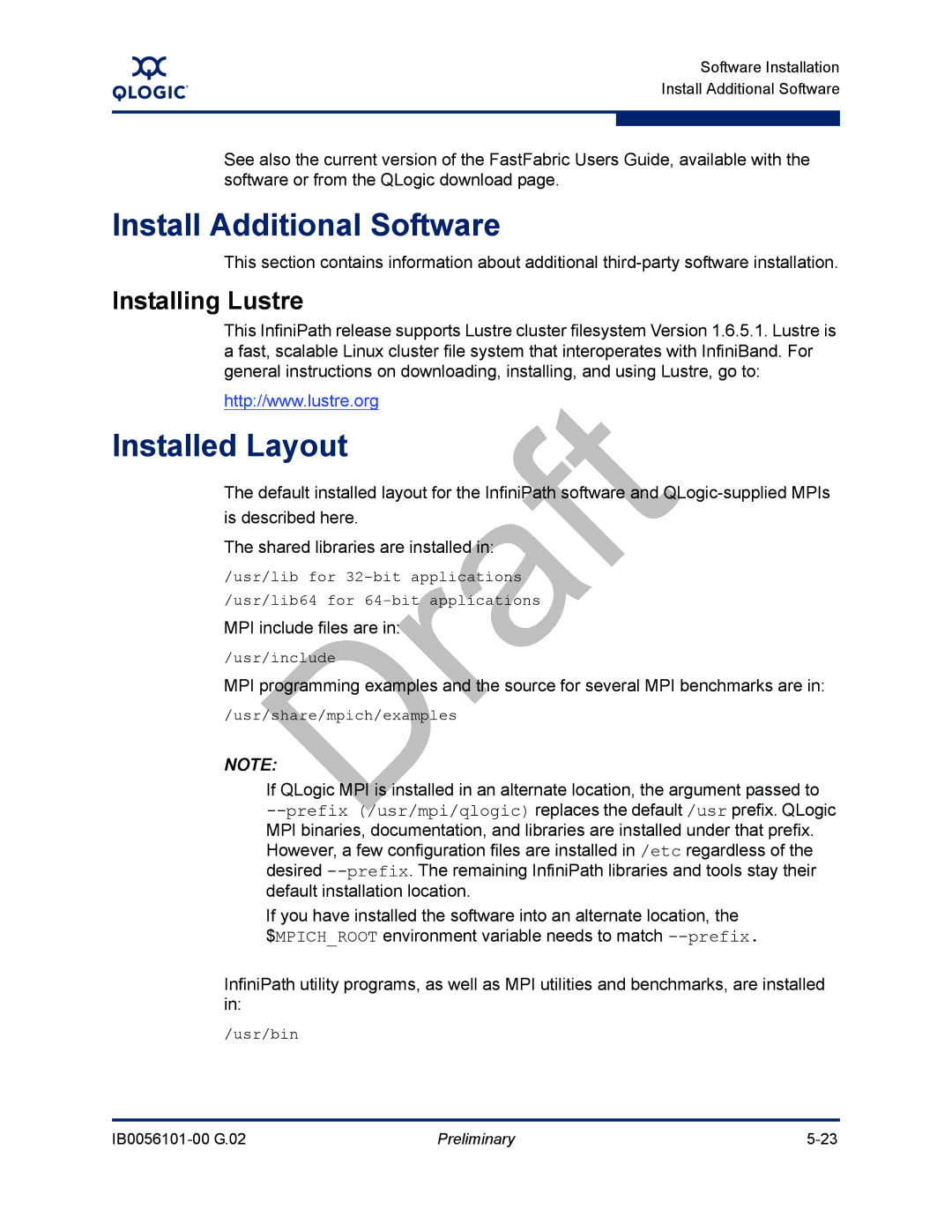 Q-Logic IB0056101-00 G.02, OFED Install Additional Software, Installed Layout, Installing Lustre, MPI include files are 