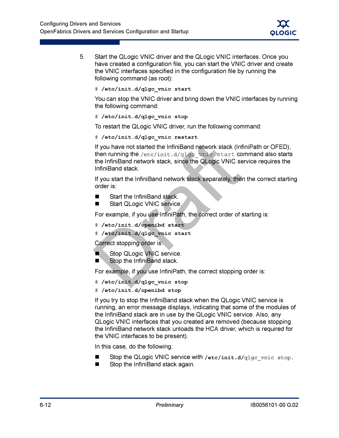 Q-Logic OFED, IB0056101-00 G.02 manual To restart the QLogic Vnic driver, run the following command 