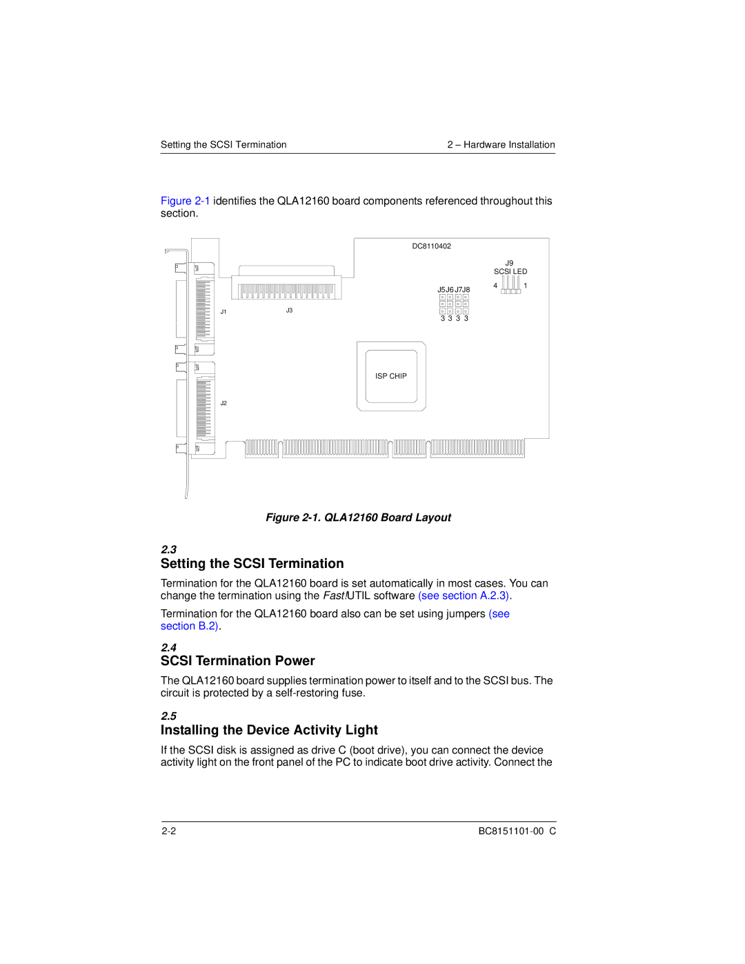 Q-Logic QLA12160 manual Setting the Scsi Termination, Scsi Termination Power, Installing the Device Activity Light 