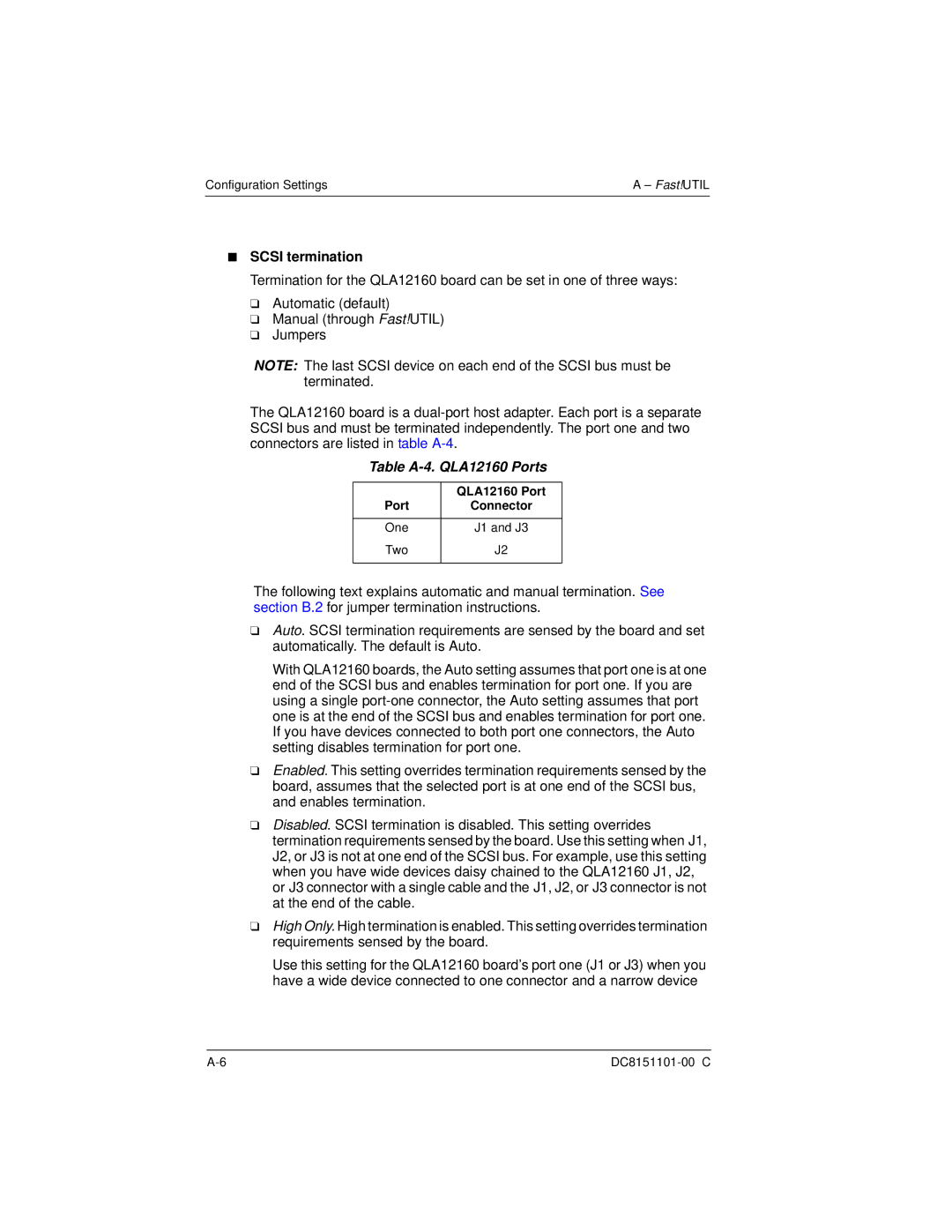 Q-Logic manual Scsi termination, Table A-4. QLA12160 Ports 