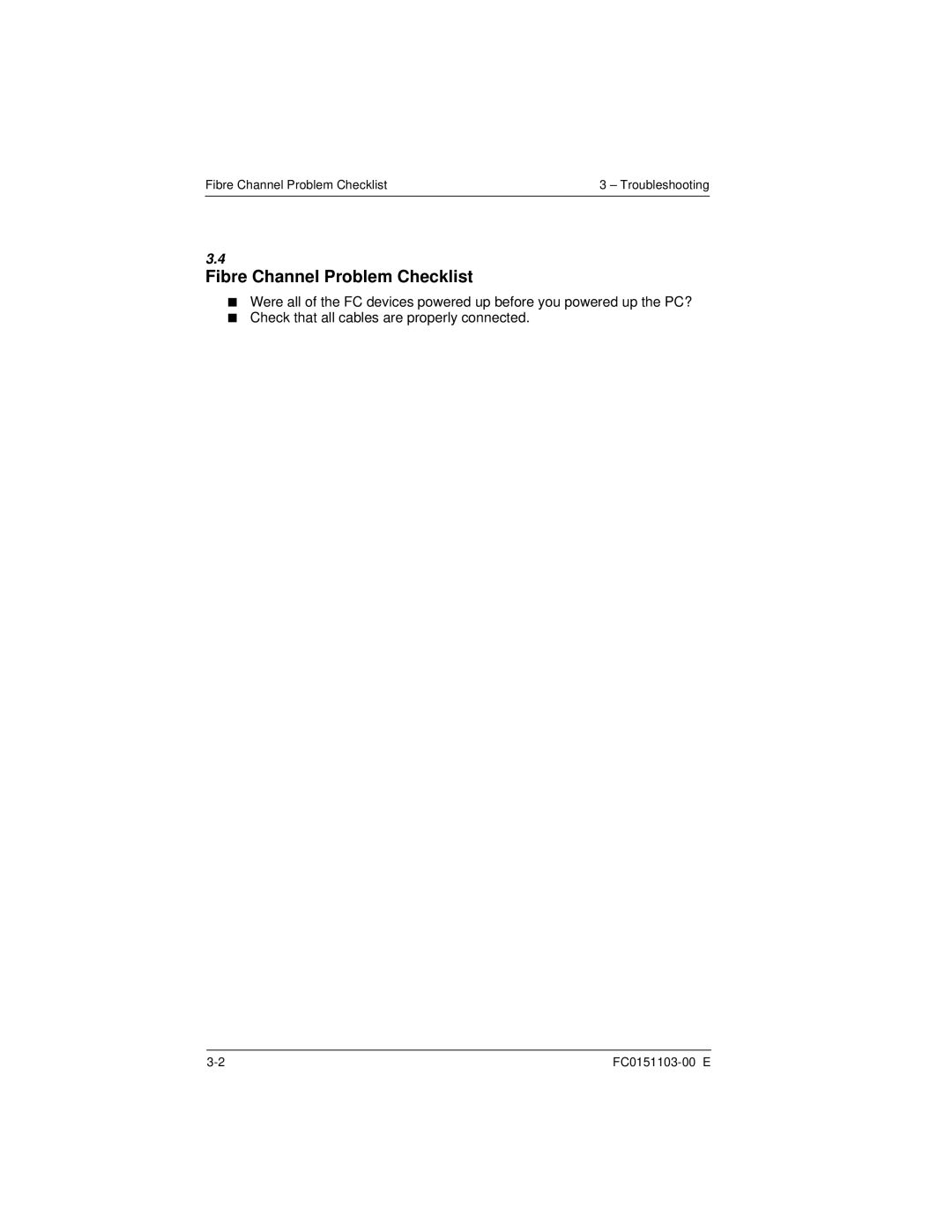 Q-Logic QLA22XX manual Fibre Channel Problem Checklist 