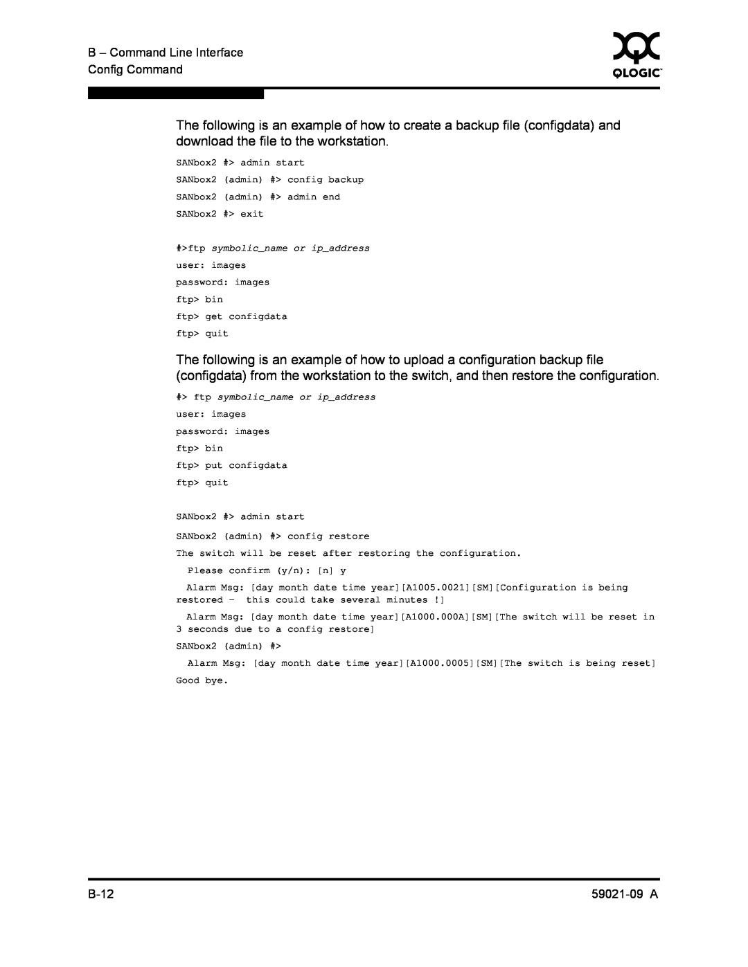 Q-Logic QLA2342, SB2A-16B manual SANbox2 # admin start SANbox2 admin # config backup 