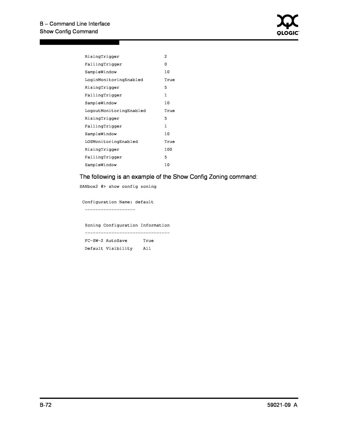 Q-Logic QLA2342, SB2A-16B The following is an example of the Show Config Zoning command, B - Command Line Interface, B-72 