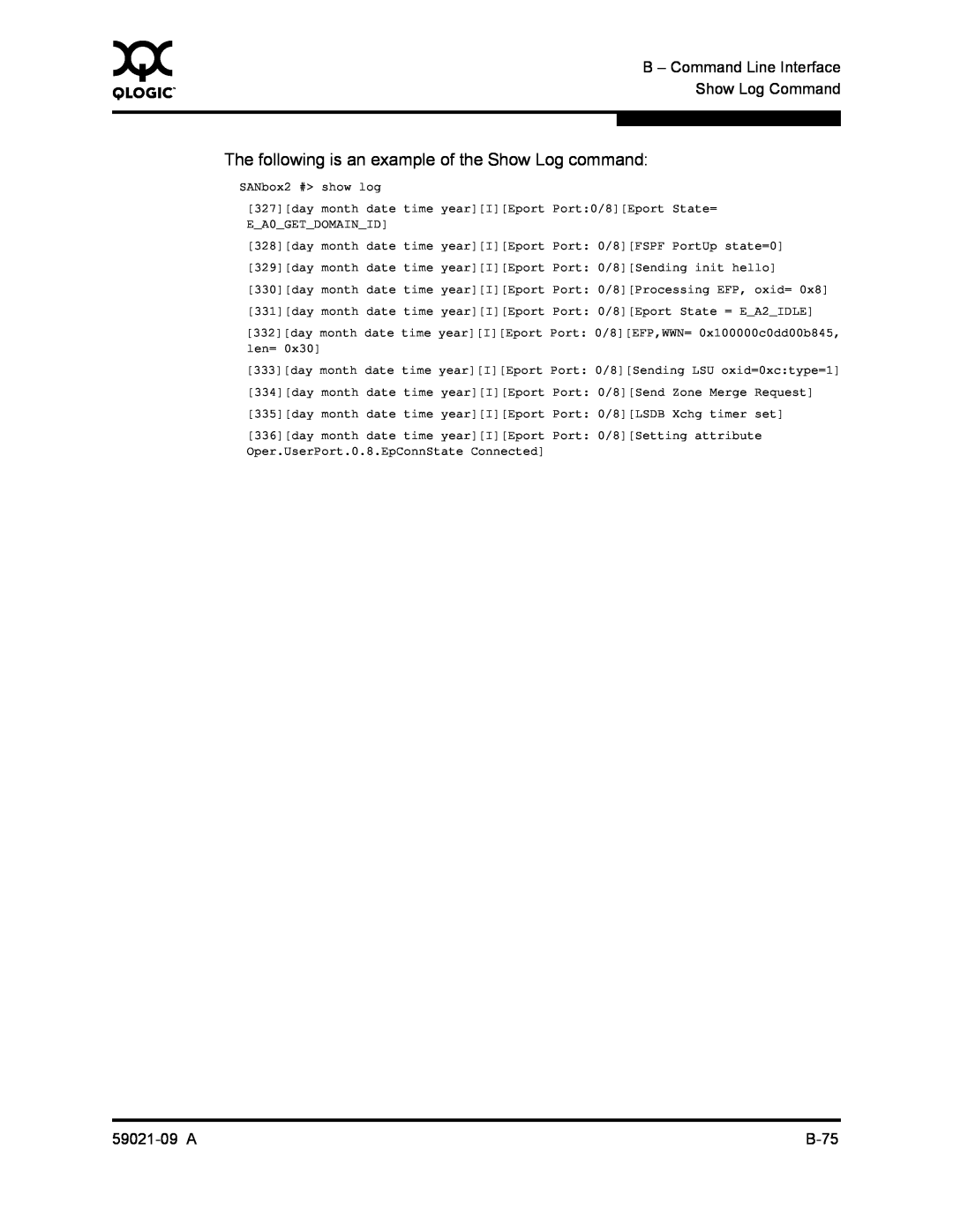 Q-Logic SB2A-16B, QLA2342 manual The following is an example of the Show Log command 