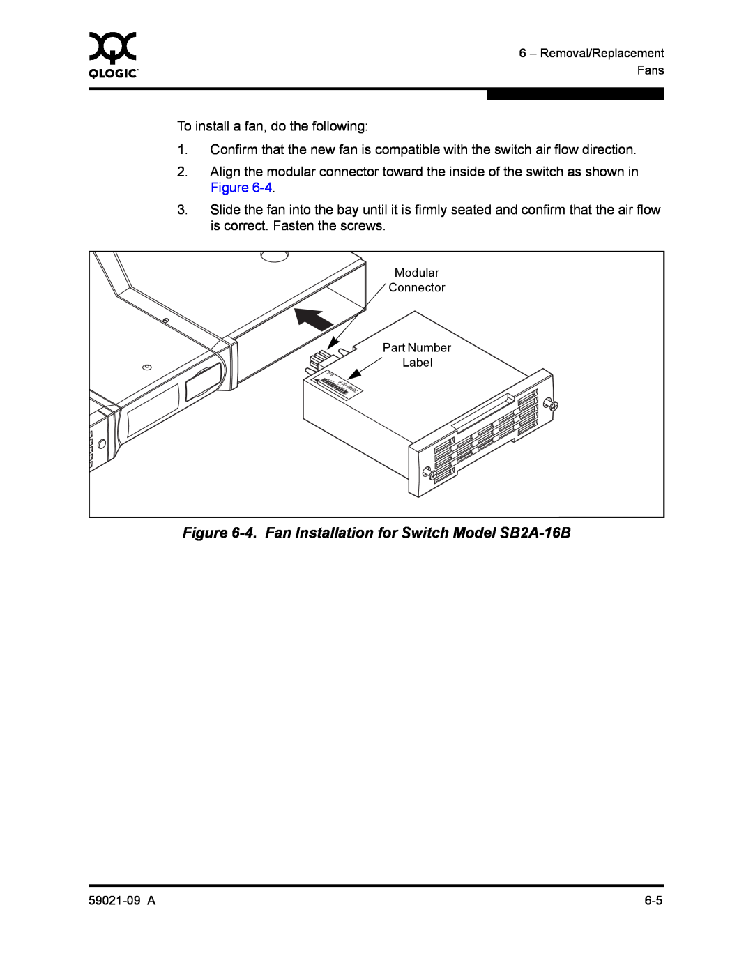 Q-Logic QLA2342 manual 4. Fan Installation for Switch Model SB2A-16B 