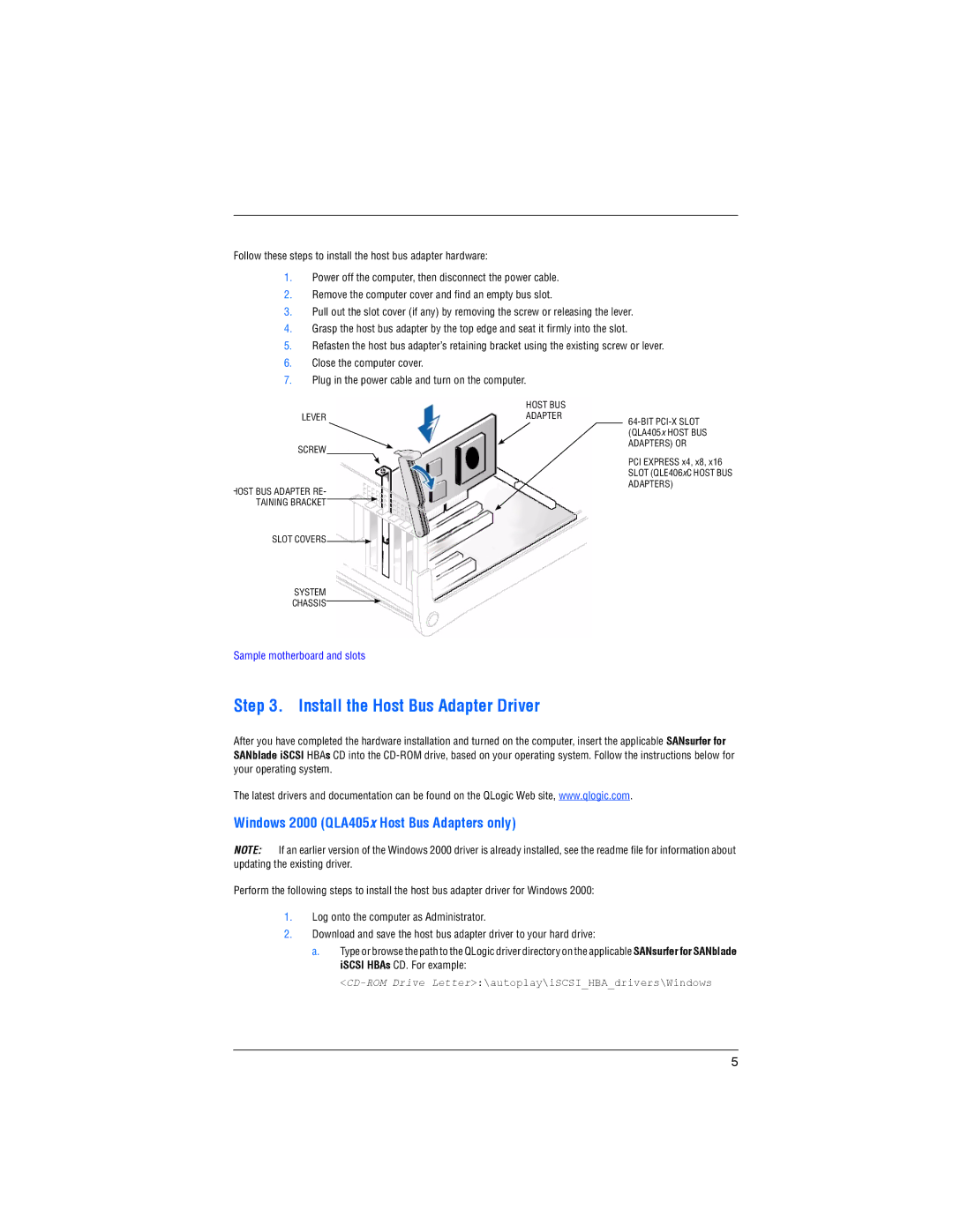 Q-Logic QLA4050, QLE4060C, 4 0 5 2 C Install the Host Bus Adapter Driver, Windows 2000 QLA405x Host Bus Adapters only 