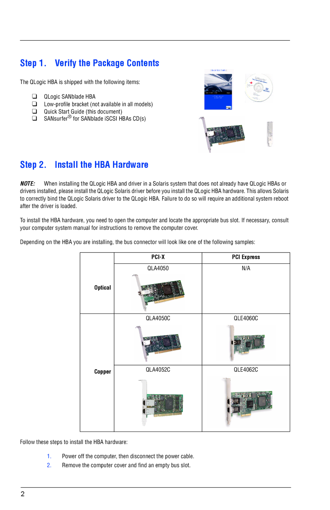 Q-Logic QLA4052C, QLE4062C, Q L E 4 0 6 0 C, QLA4050C, QL A 4 0 5 0 Verify the Package Contents, Install the HBA Hardware 