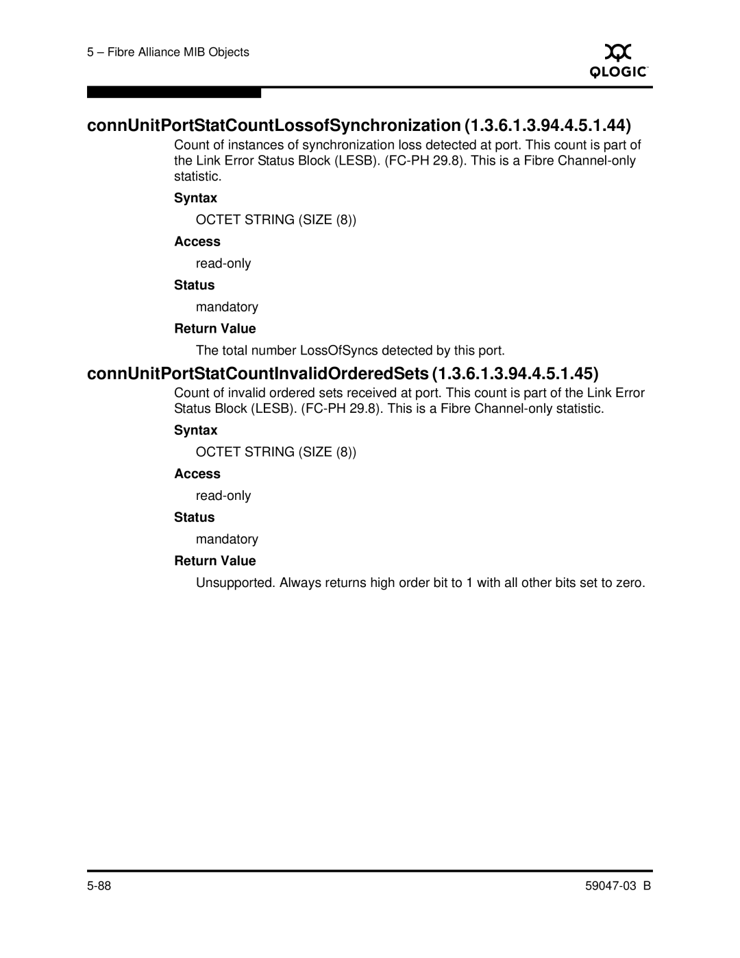 Q-Logic SANBOX2 manual ConnUnitPortStatCountLossofSynchronization, ConnUnitPortStatCountInvalidOrderedSets 