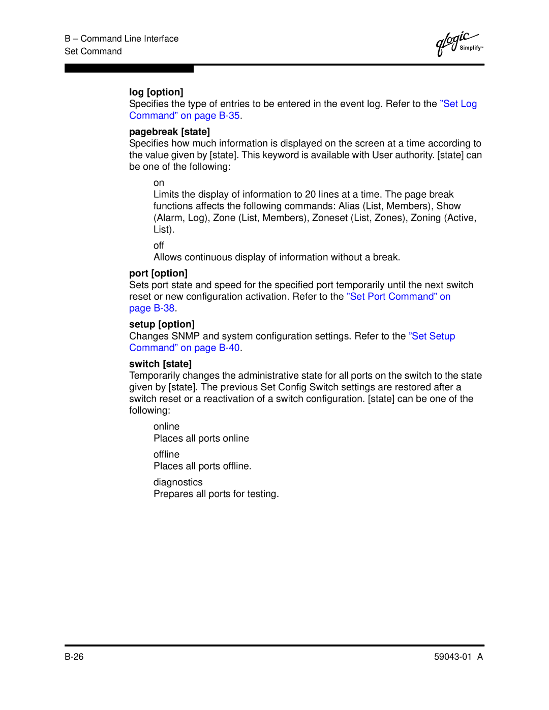 Q-Logic SANBOX2-64 manual Log option, Pagebreak state, Port option, Setup option, Switch state 