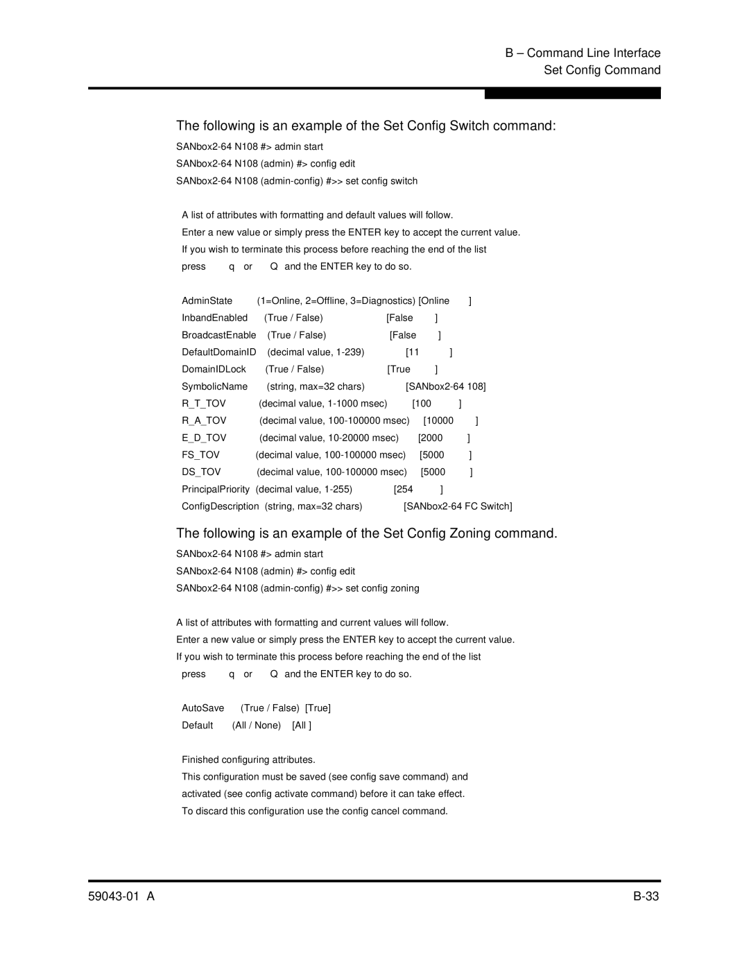 Q-Logic SANBOX2-64 manual Following is an example of the Set Config Switch command 