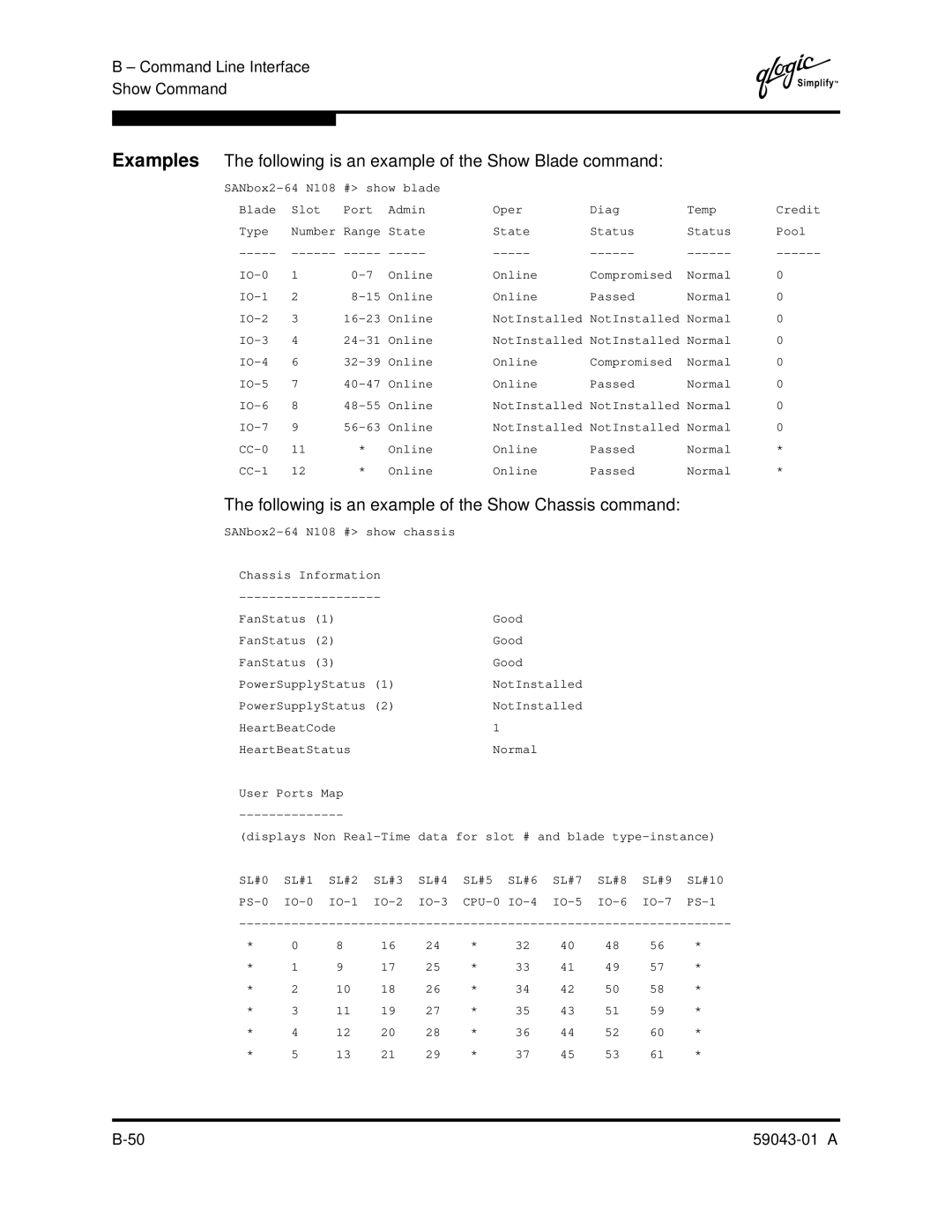 Q-Logic SANBOX2-64 manual Following is an example of the Show Chassis command 