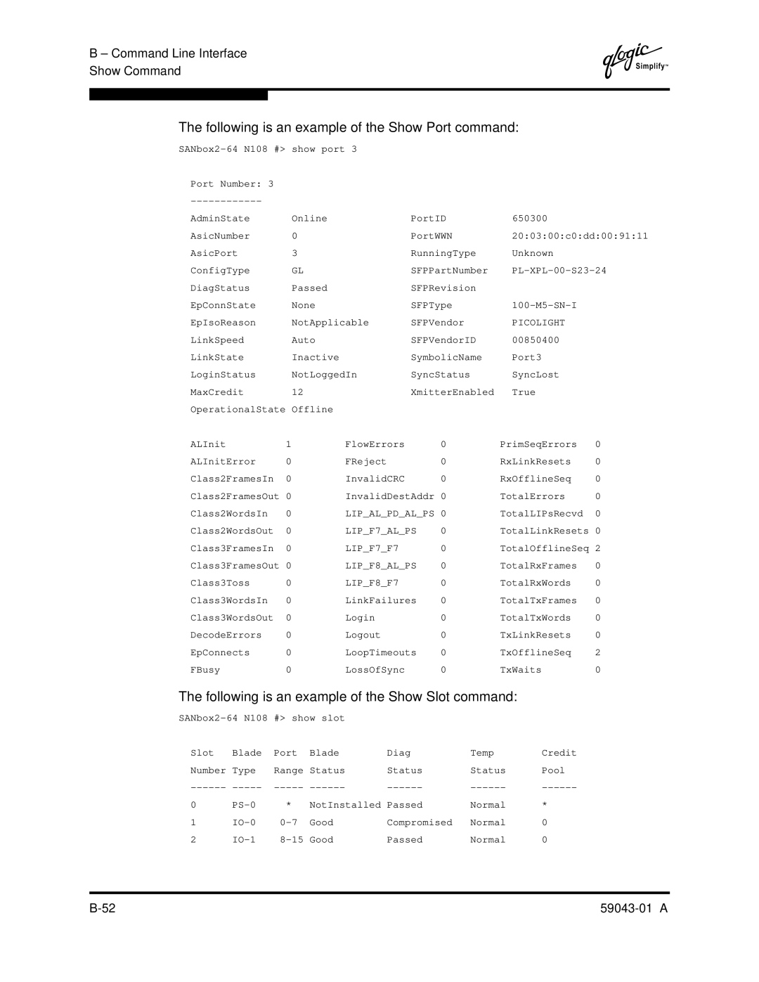 Q-Logic SANBOX2-64 Following is an example of the Show Port command, Following is an example of the Show Slot command 