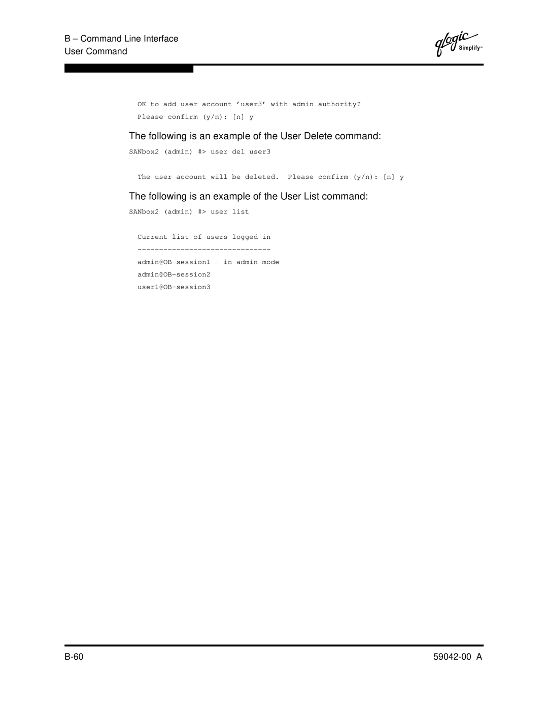 Q-Logic SANBOX2-8C Following is an example of the User Delete command, Following is an example of the User List command 