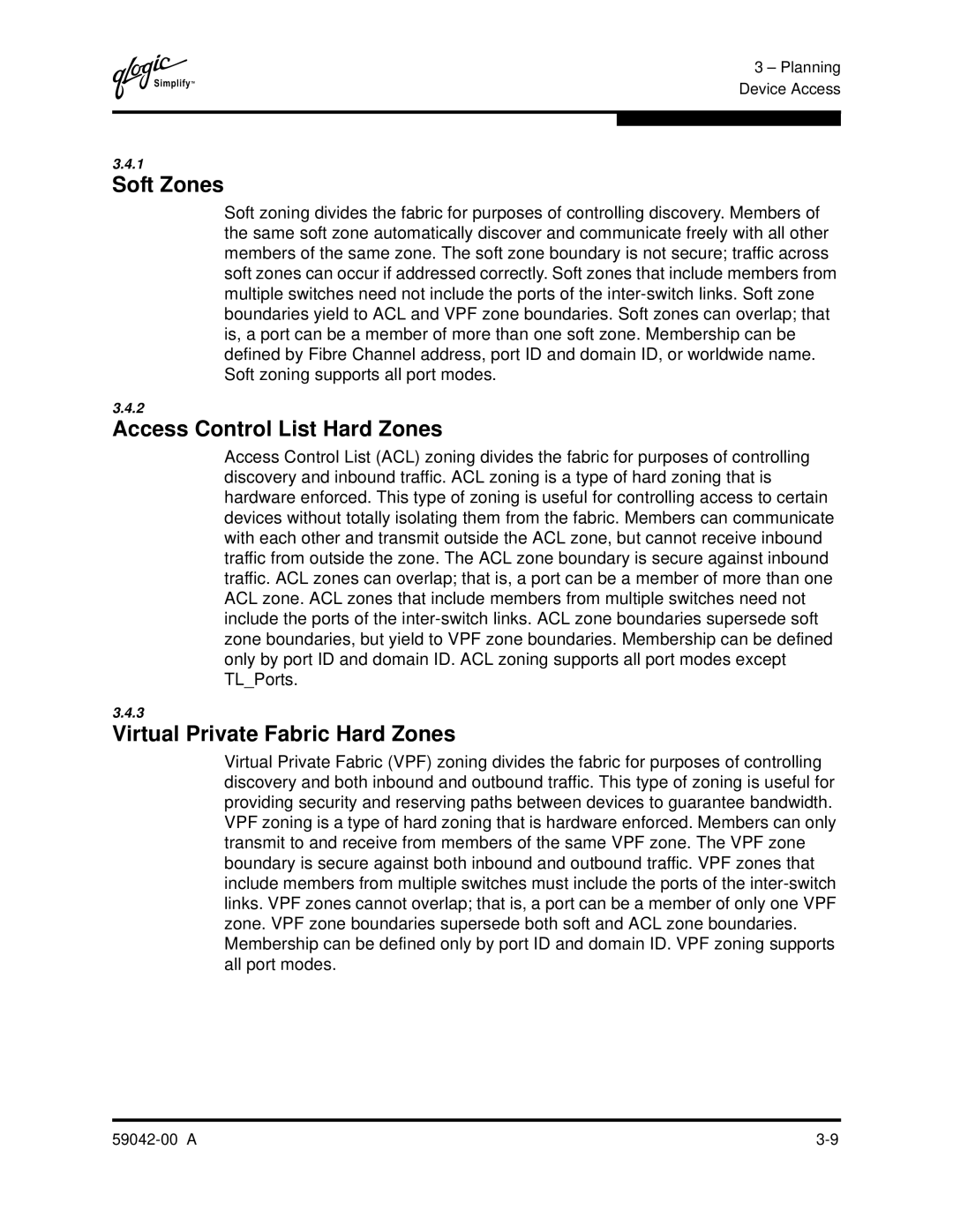 Q-Logic SANBOX2-8C manual Soft Zones, Access Control List Hard Zones, Virtual Private Fabric Hard Zones 