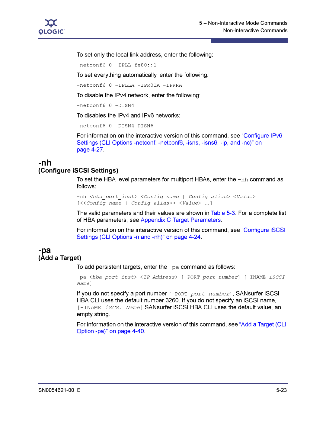 Q-Logic SN0054621-00 E To set only the local link address, enter the following, To disables the IPv4 and IPv6 networks 