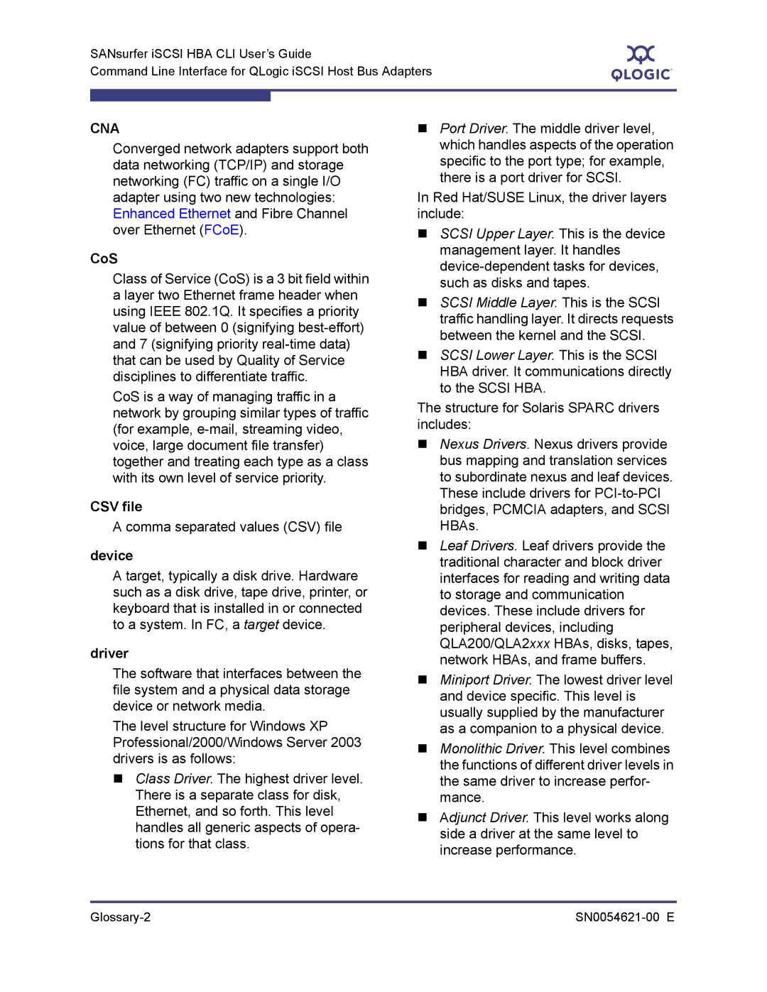 Q-Logic SN0054621-00 E manual CoS, Comma separated values CSV file, Device, Driver 