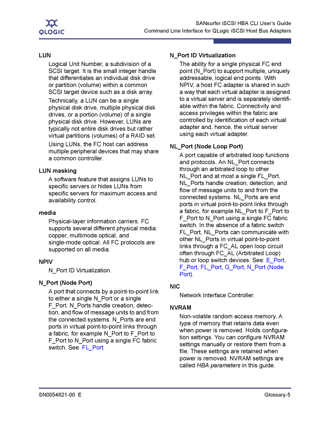 Q-Logic SN0054621-00 E manual LUN masking, Media, NPort Node Port, NPort ID Virtualization, NLPort Node Loop Port 