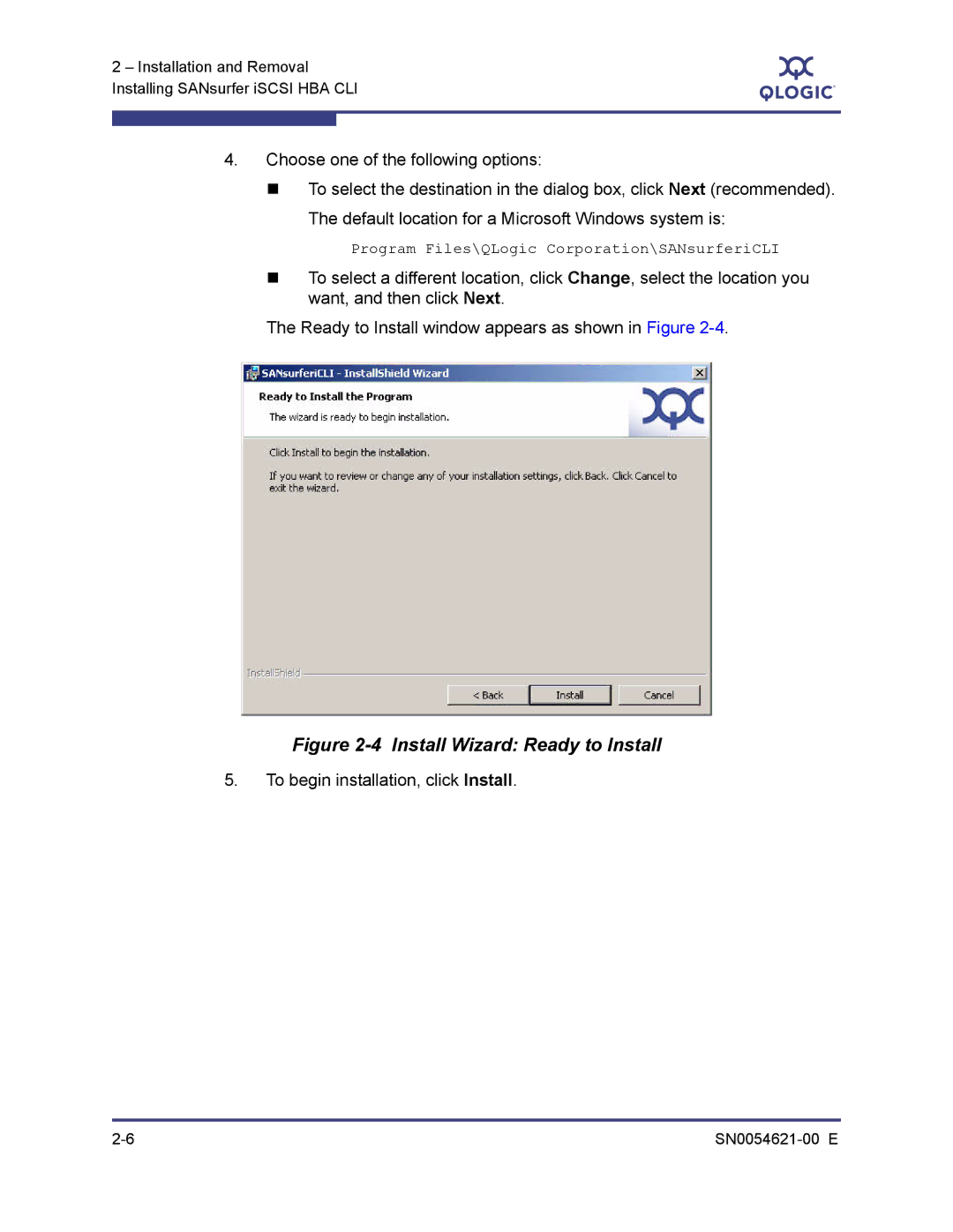 Q-Logic SN0054621-00 E manual Install Wizard Ready to Install, To begin installation, click Install 