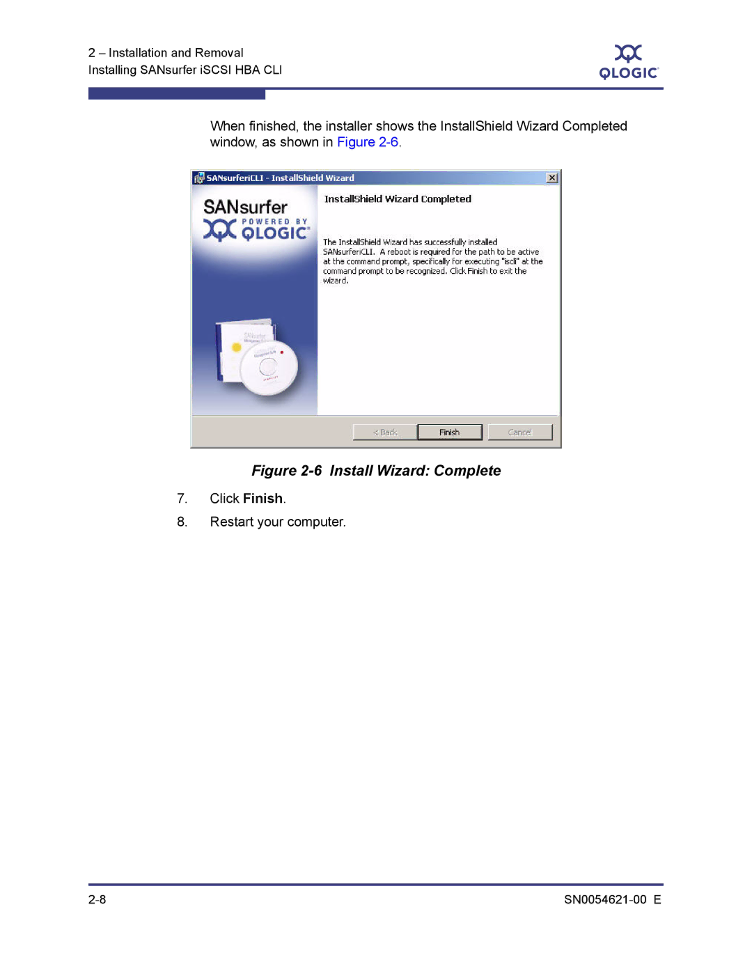 Q-Logic SN0054621-00 E manual Install Wizard Complete, Click Finish Restart your computer 