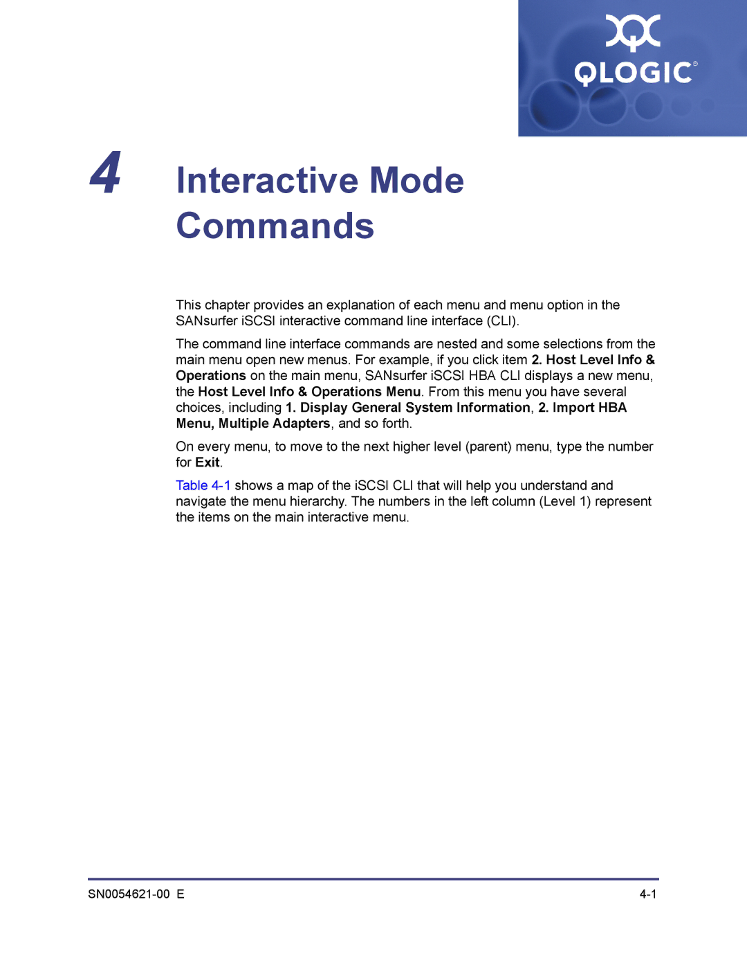 Q-Logic SN0054621-00 E manual Interactive Mode Commands 