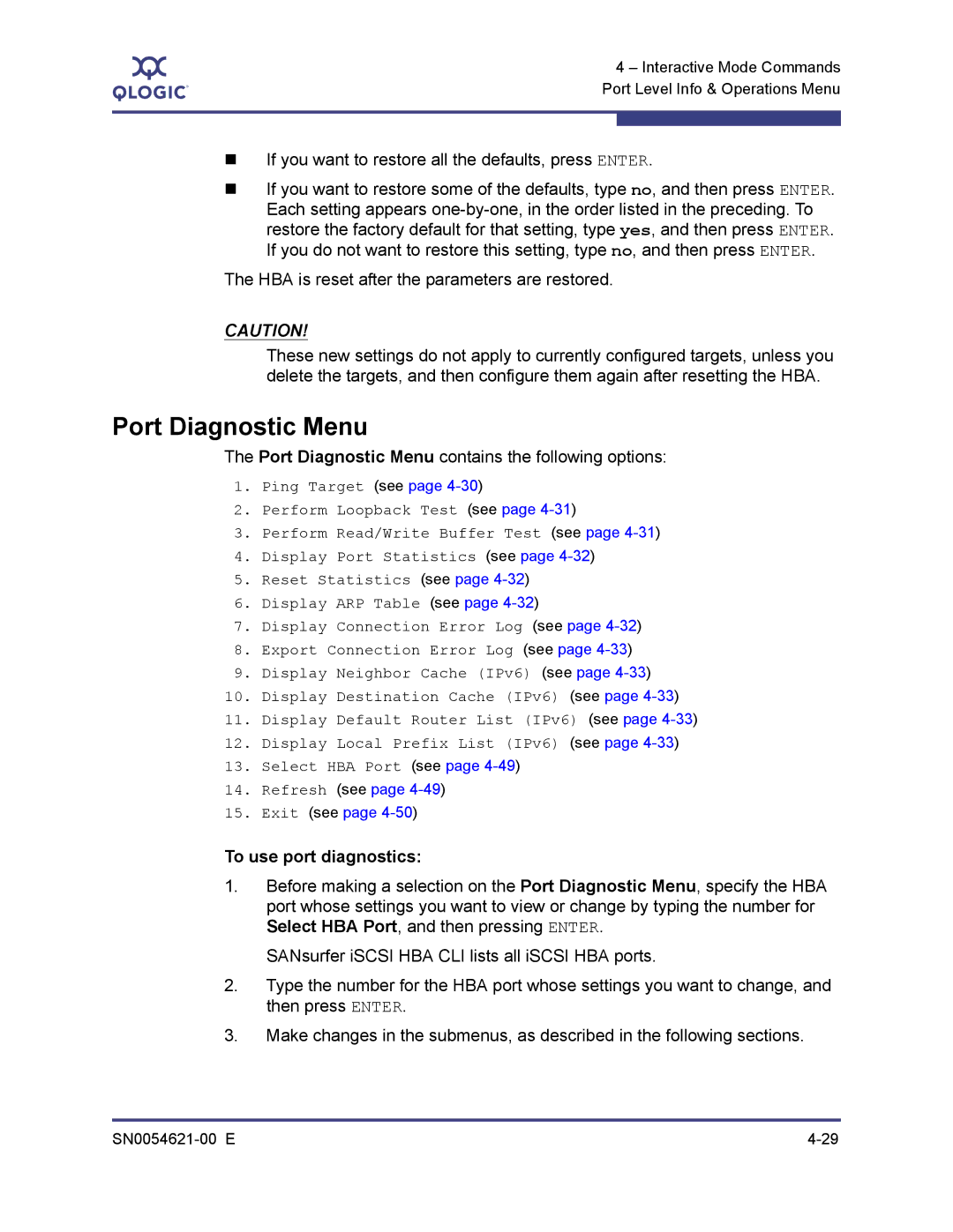 Q-Logic SN0054621-00 E manual Port Diagnostic Menu contains the following options, To use port diagnostics 