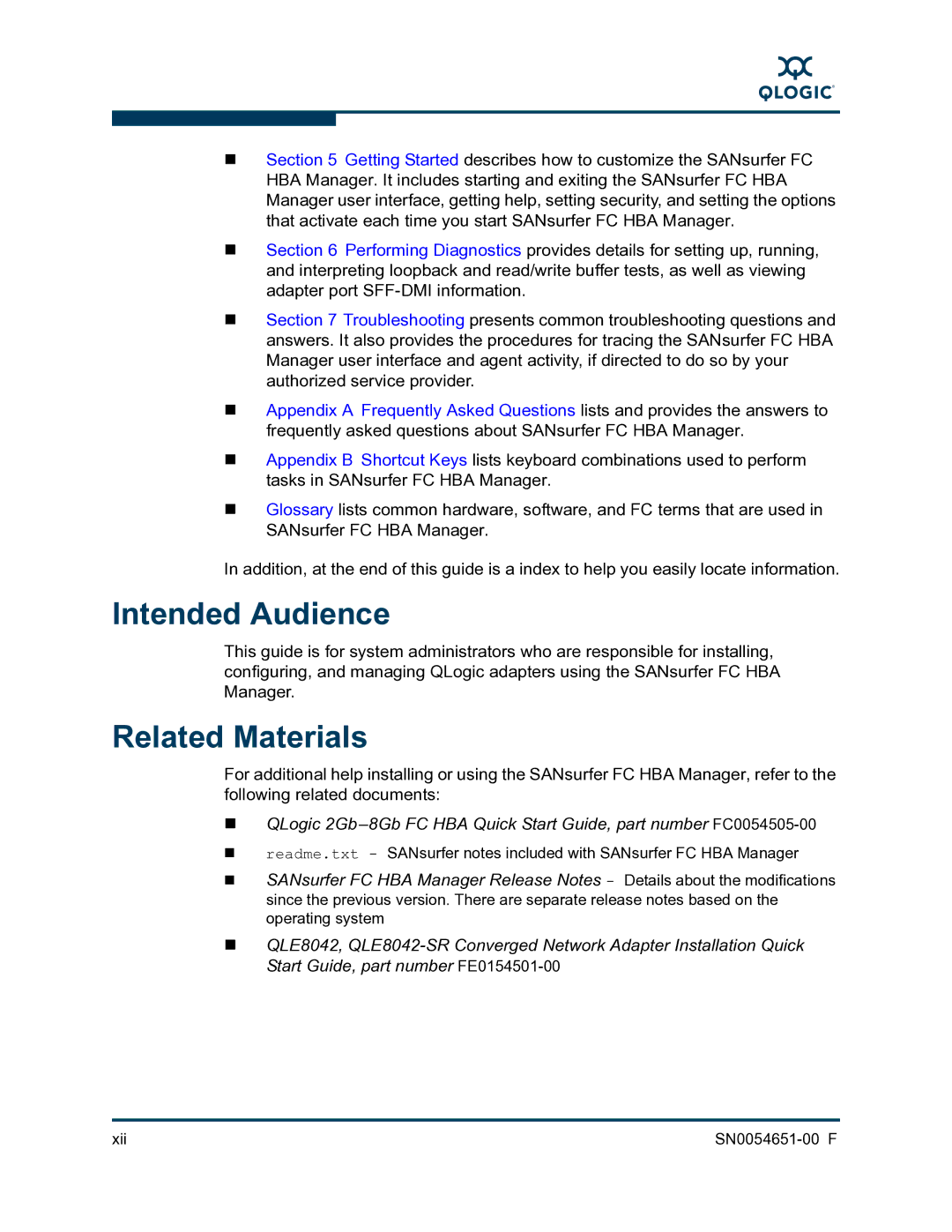 Q-Logic SN0054651-00 F manual Intended Audience, Related Materials 