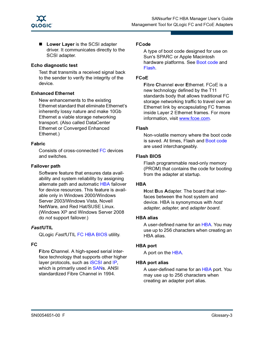 Q-Logic SN0054651-00 F manual Echo diagnostic test, Enhanced Ethernet, Fabric, Failover path, FCode, FCoE Flash, Flash Bios 