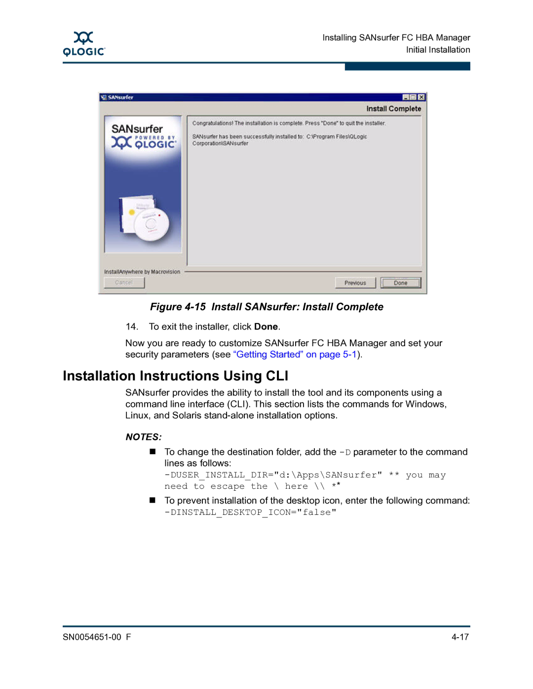Q-Logic SN0054651-00 F manual Installation Instructions Using CLI, Install SANsurfer Install Complete 