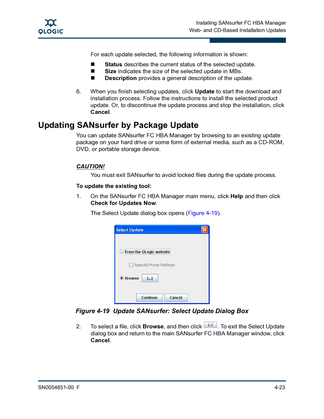 Q-Logic SN0054651-00 F manual Updating SANsurfer by Package Update, To update the existing tool 