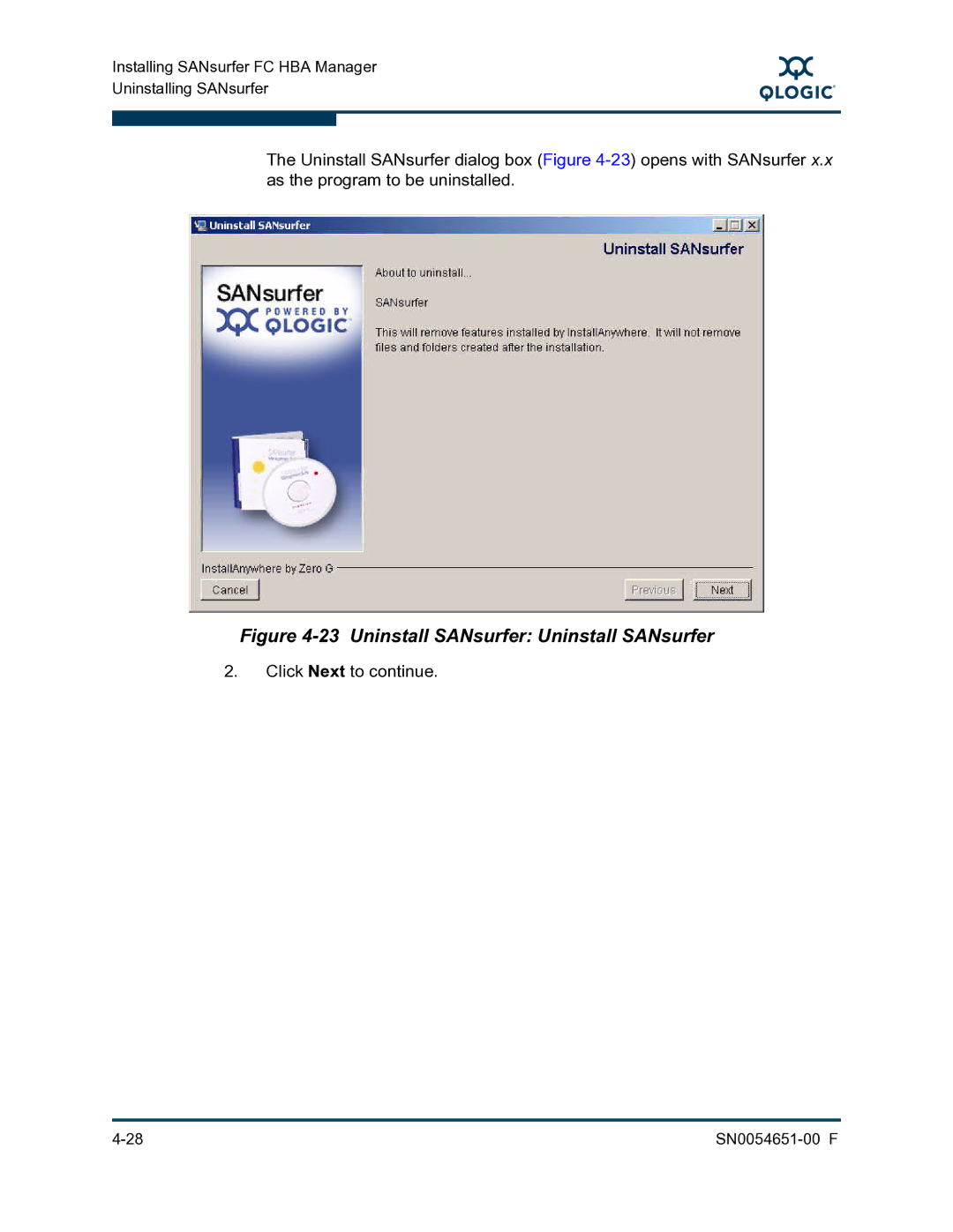 Q-Logic SN0054651-00 F manual Uninstall SANsurfer Uninstall SANsurfer 