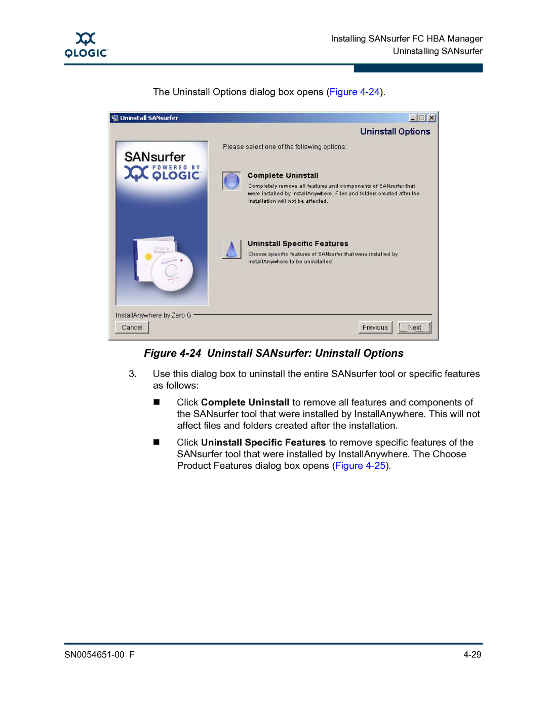 Q-Logic SN0054651-00 F manual Uninstall SANsurfer Uninstall Options 