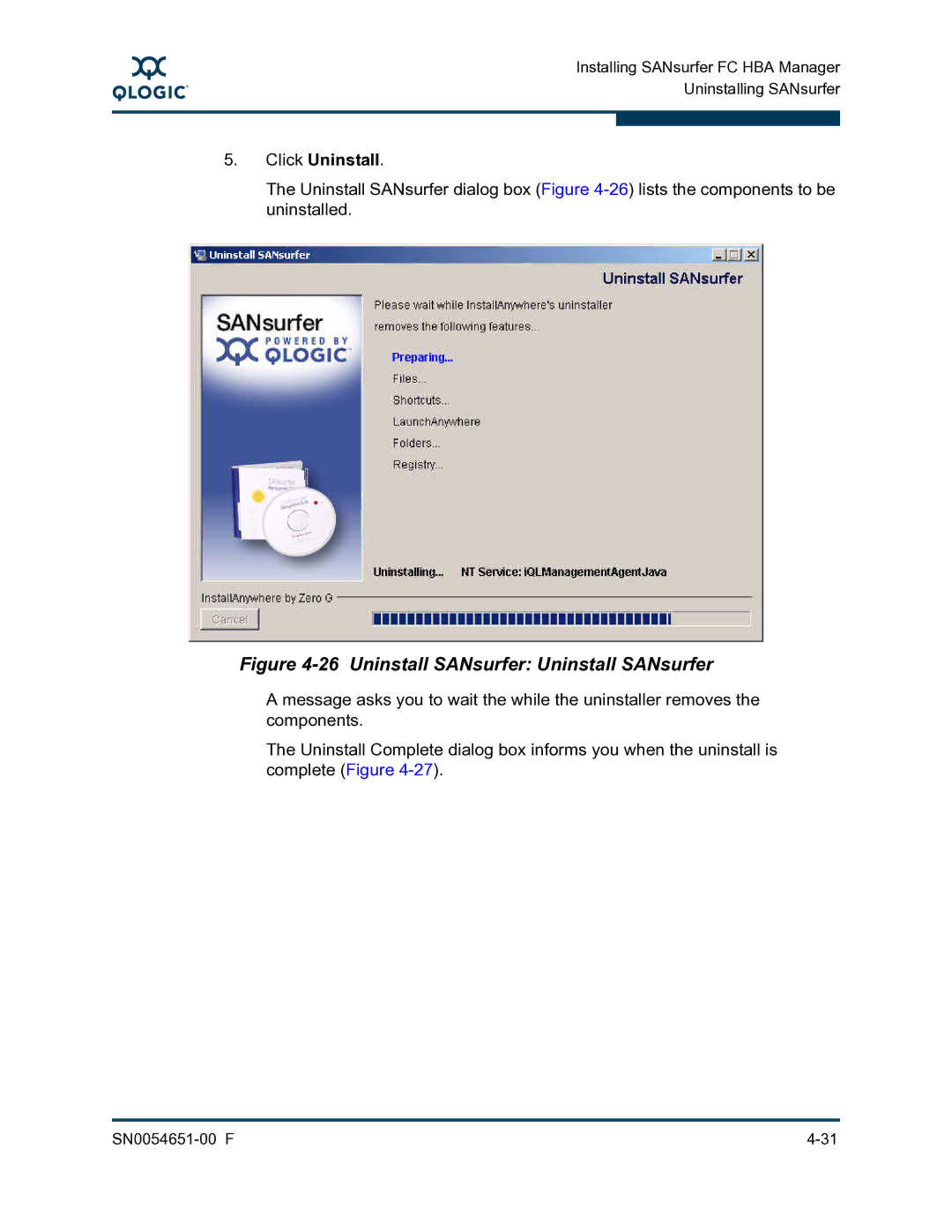 Q-Logic SN0054651-00 F manual Uninstall SANsurfer Uninstall SANsurfer, Click Uninstall 