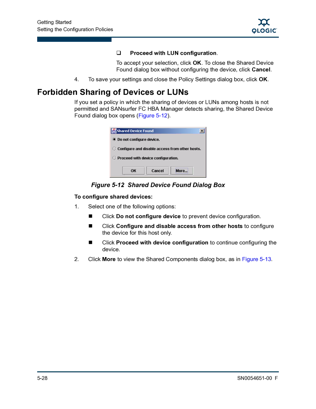 Q-Logic SN0054651-00 F Forbidden Sharing of Devices or LUNs, ‰ Proceed with LUN configuration, To configure shared devices 