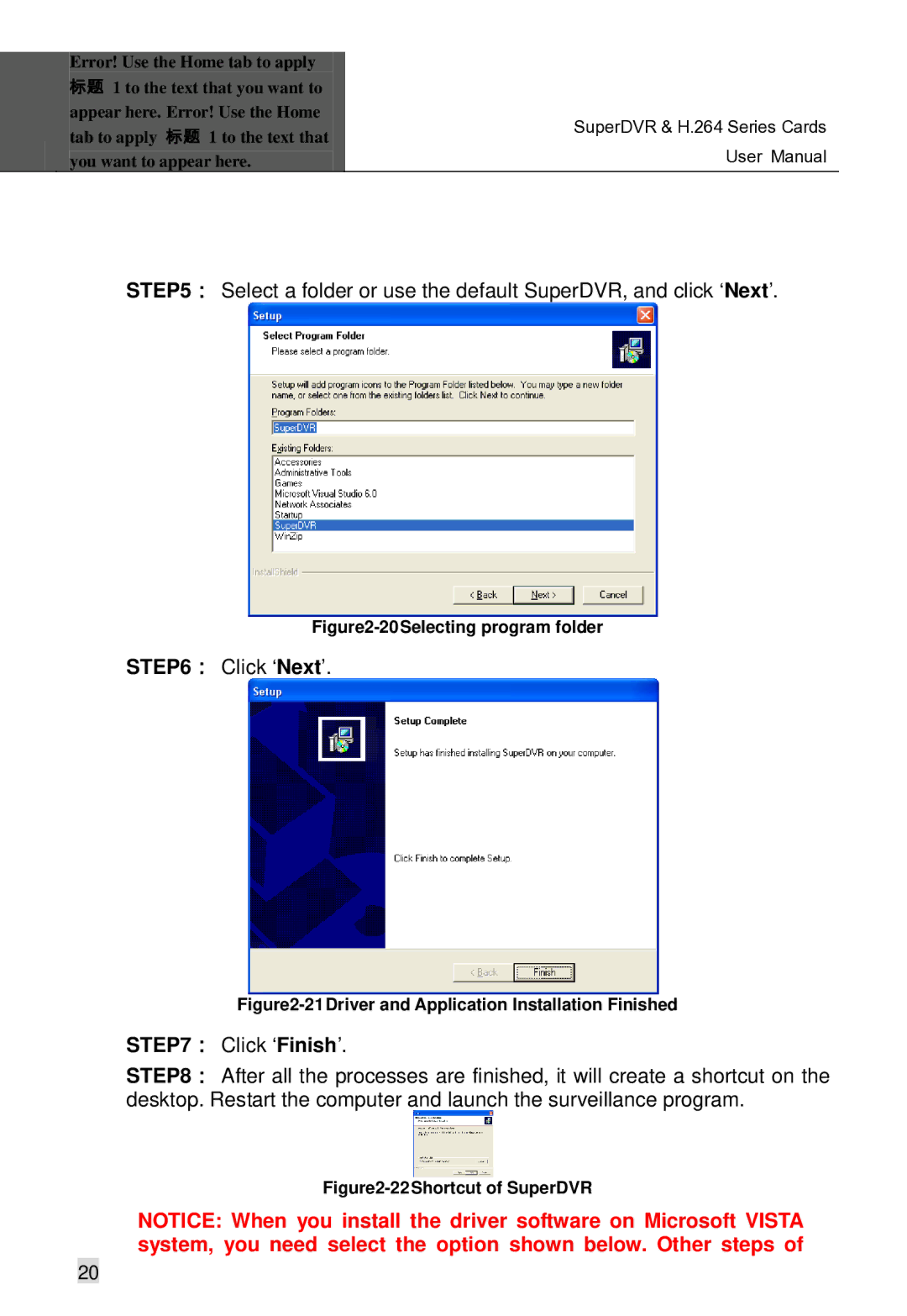 Q-See Computer Hardware manual ： Click ‘Next’, ： Click ‘Finish’ 