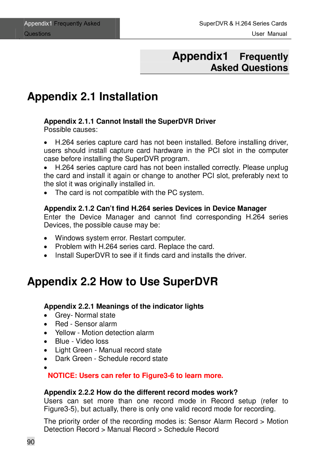 Q-See Computer Hardware manual Asked Questions, Appendix 2.1.1 Cannot Install the SuperDVR Driver 